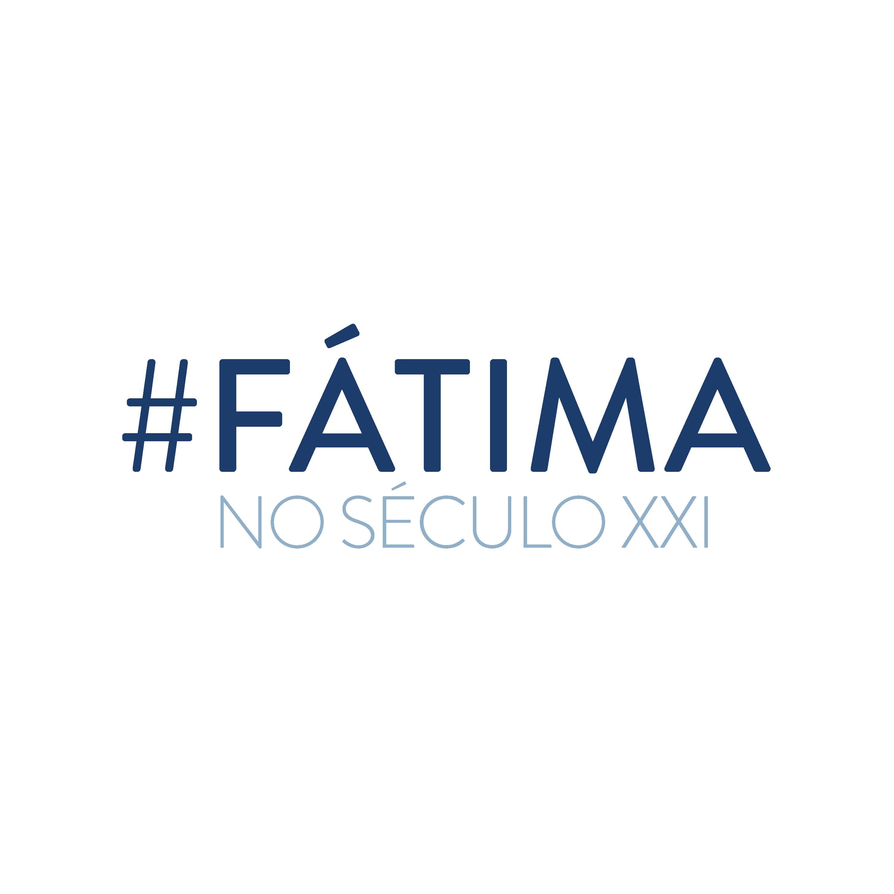 #Fátima no século XXI 