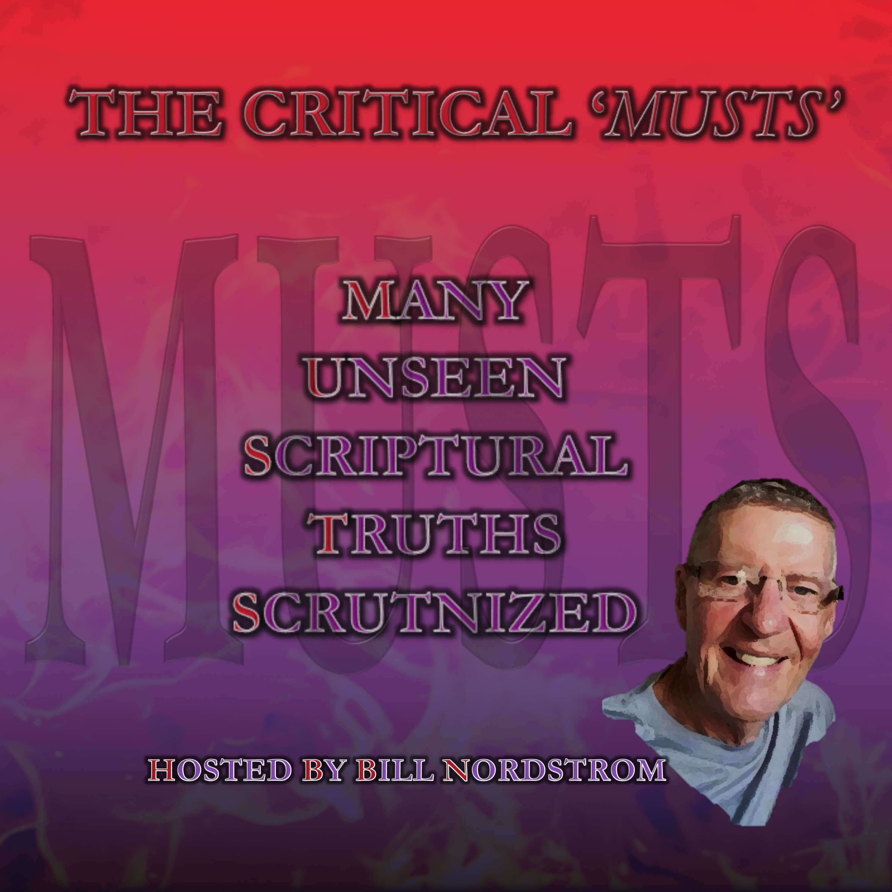 The Critical 'Musts' with Bill Nordstrom 