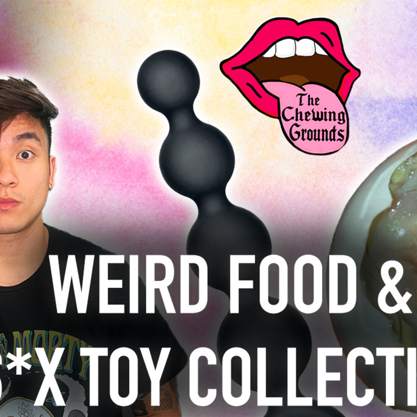 Weird Foods, My S** Toy Collection & More | Chewing Grounds #97