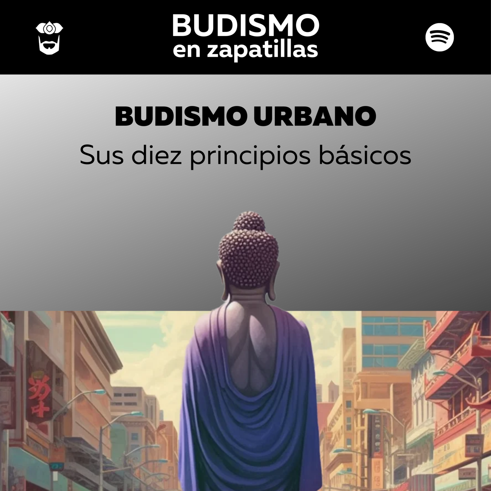 BUDISMO URBANO - Los diez principios básicos