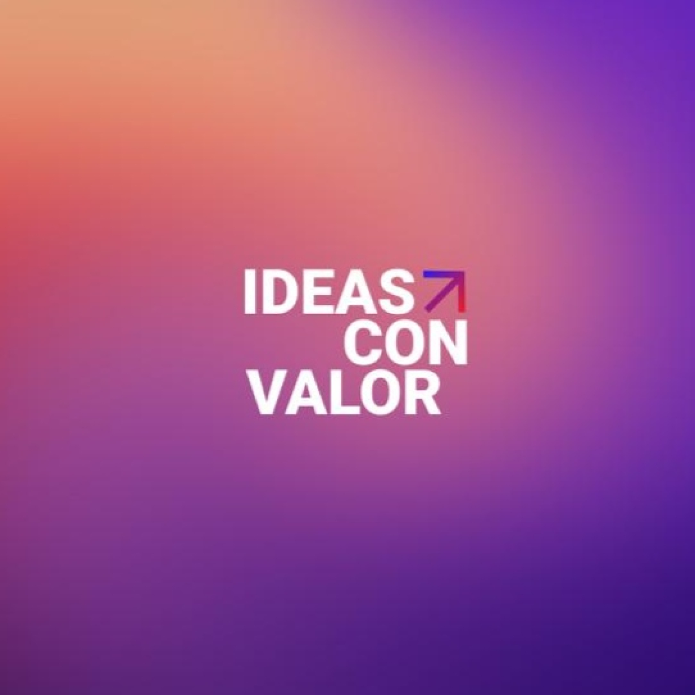 Ideas con Valor | Ep. 167: Gafas virtuales para eliminar barreras en la atención sanitaria