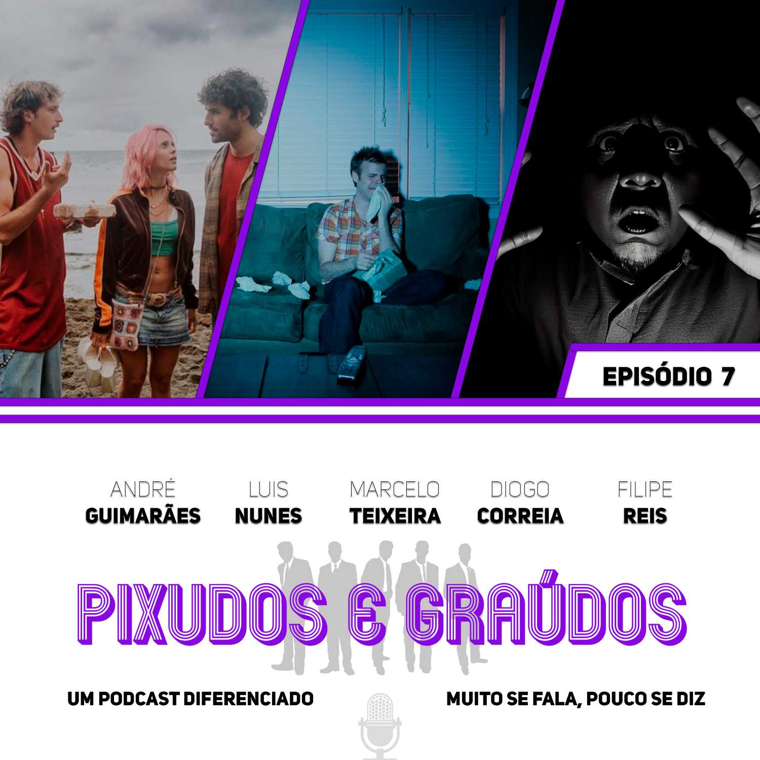 Episódio #7- Rabo de Peixe, Momentos "coninhas", Fobias. 