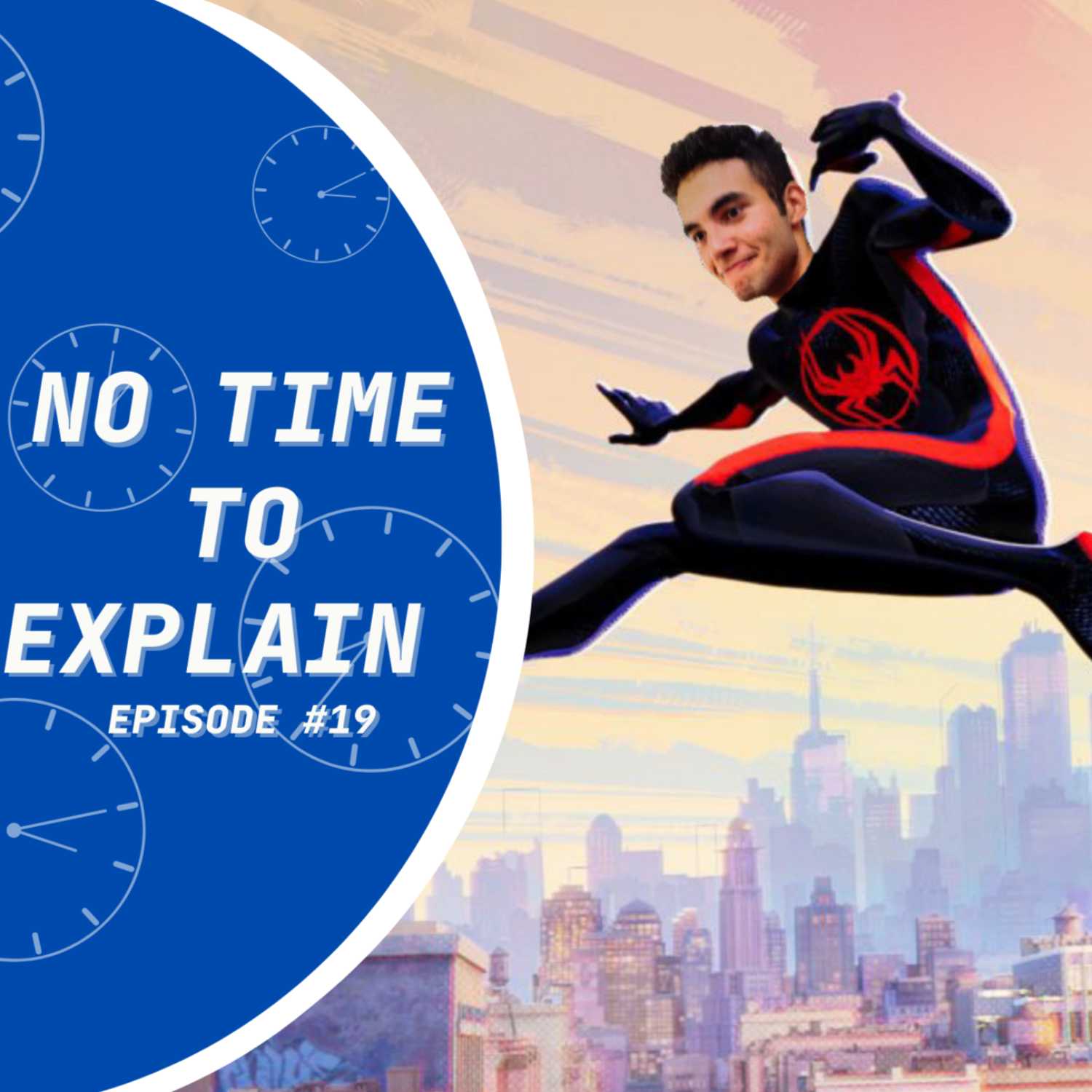 IM LITERALLY SPIDERMAN - No Time To Explain EP.19