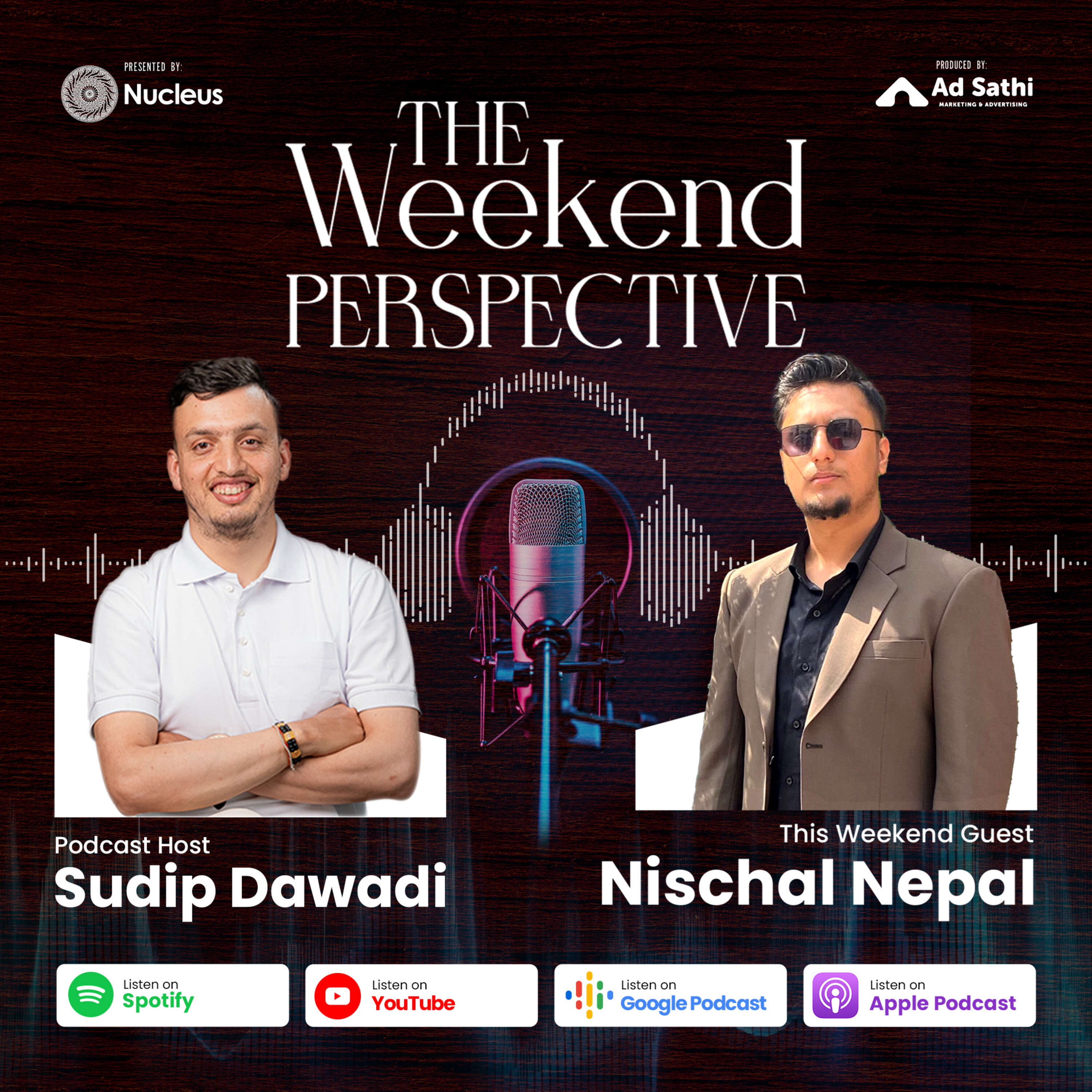 The Weekend Perspective with Nischal Nepal (Co-Founder of Revz Adventure) Ep2