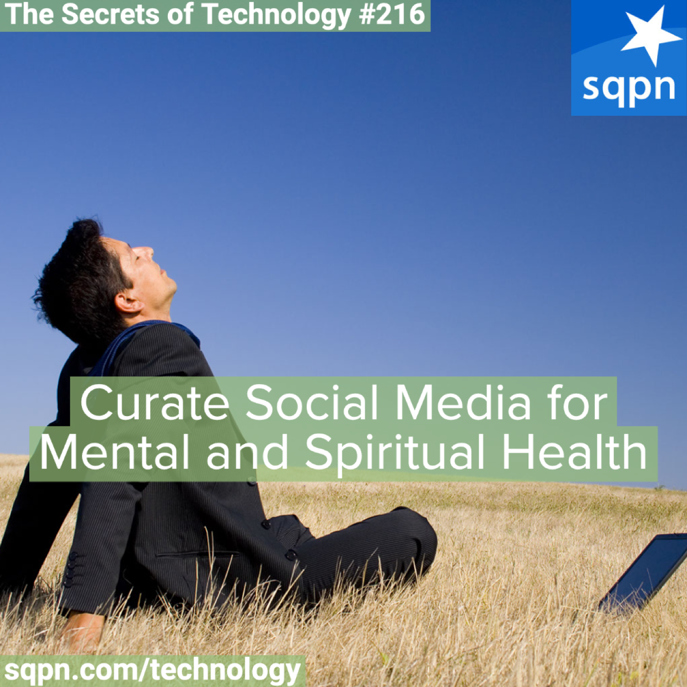 Curate Your Social Media for Mental and Spiritual Health