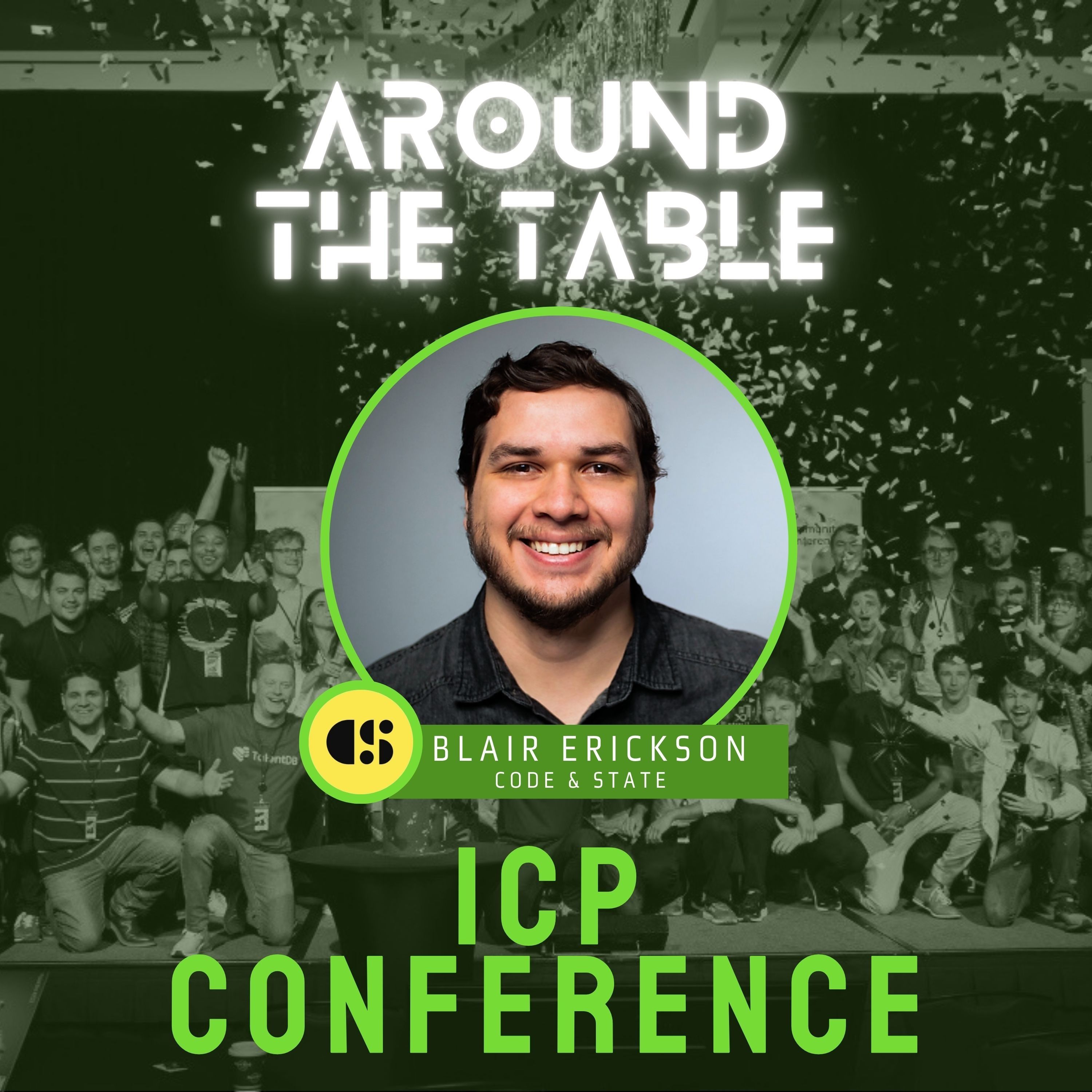 Isaac Valadez from ICP Community Conference /Code & State  | Around the Table E23