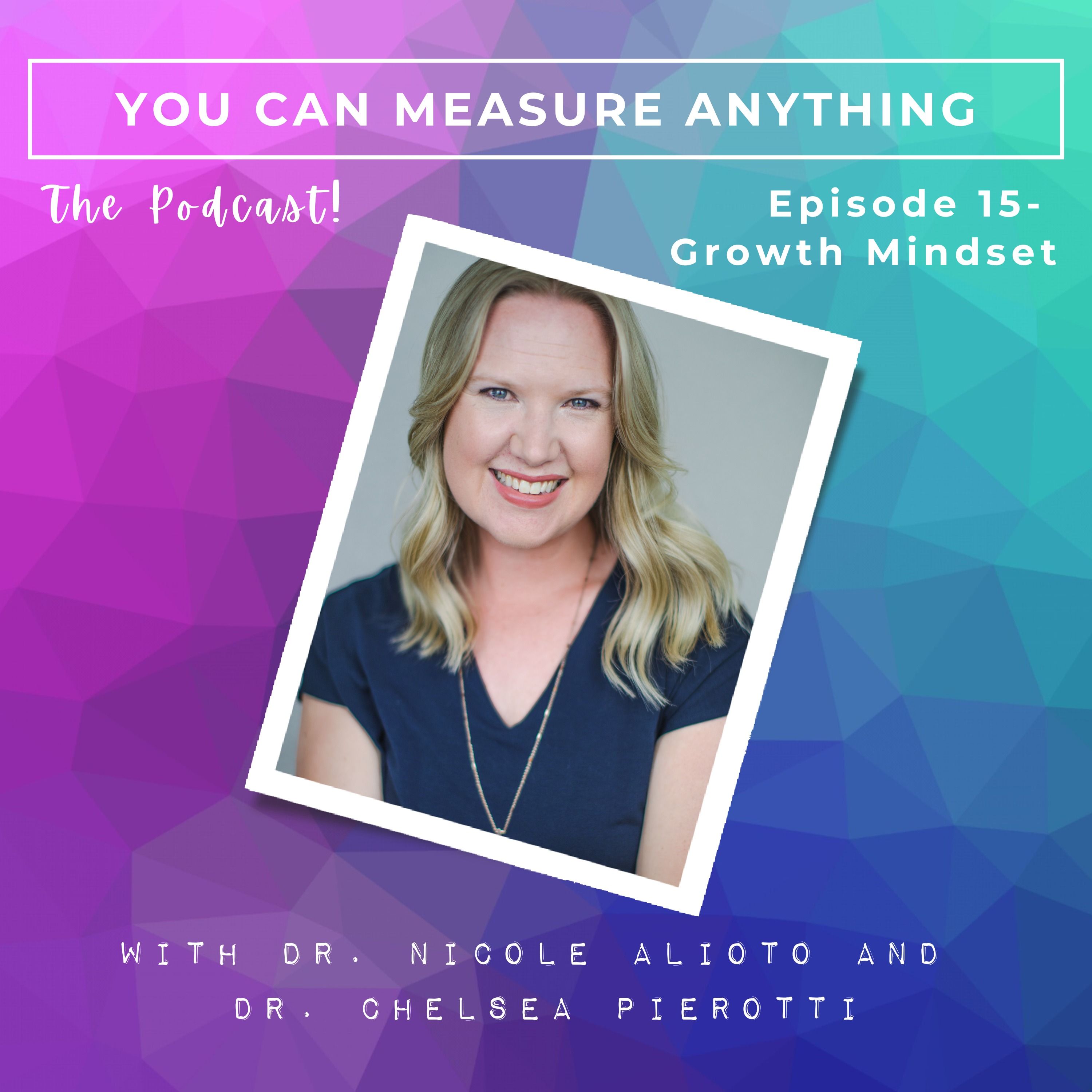 Episode 15 - Growth Mindset