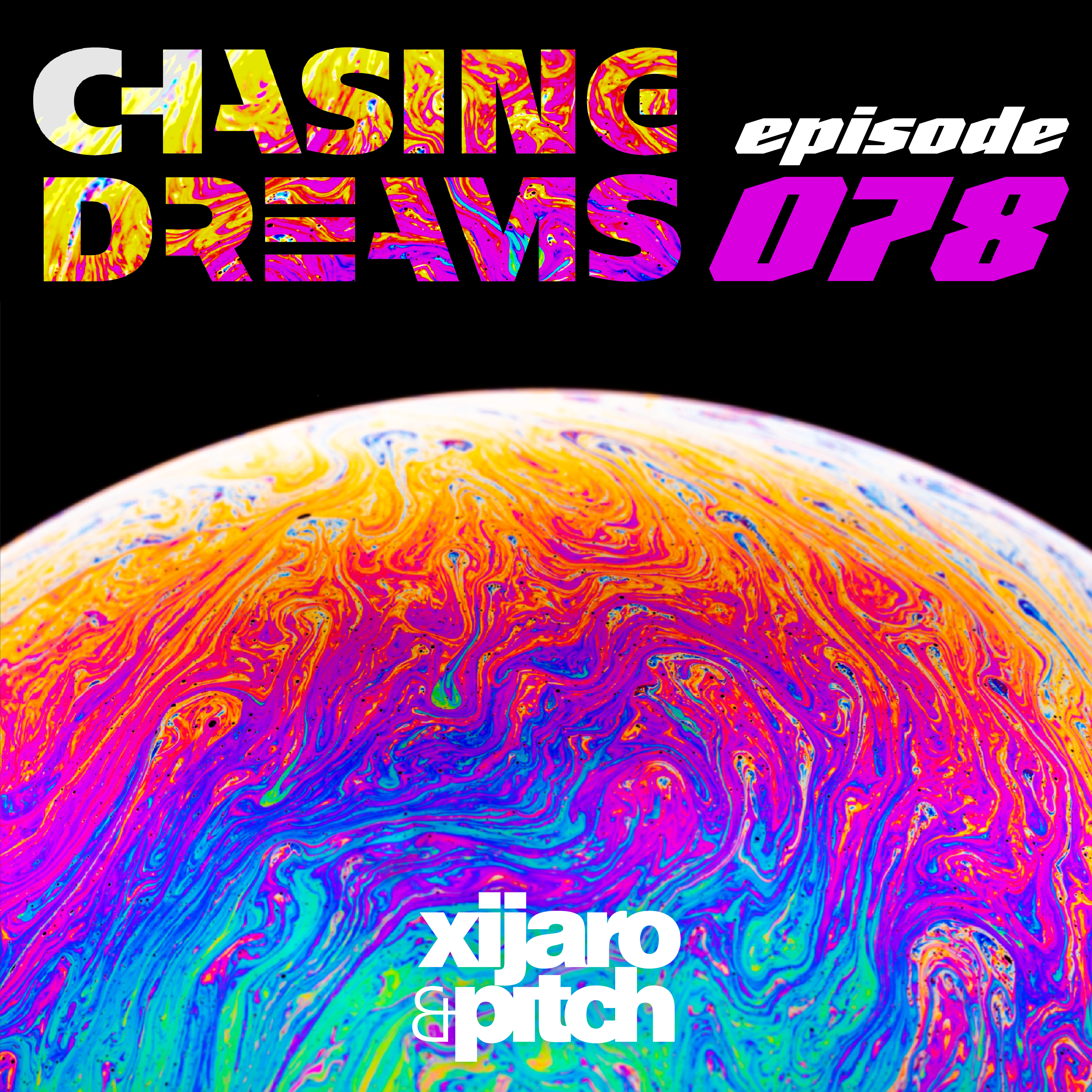 Chasing Dreams 078