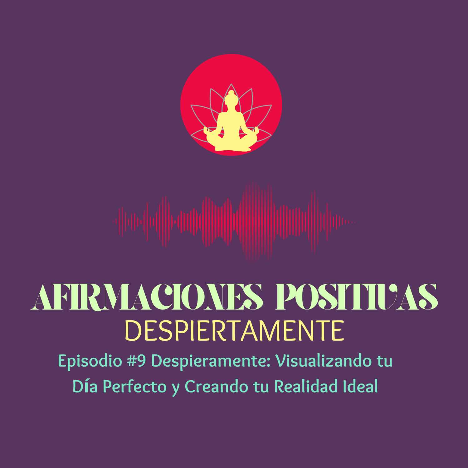 Despieramente: Visualizando tu Día Perfecto y Creando tu Realidad Ideal