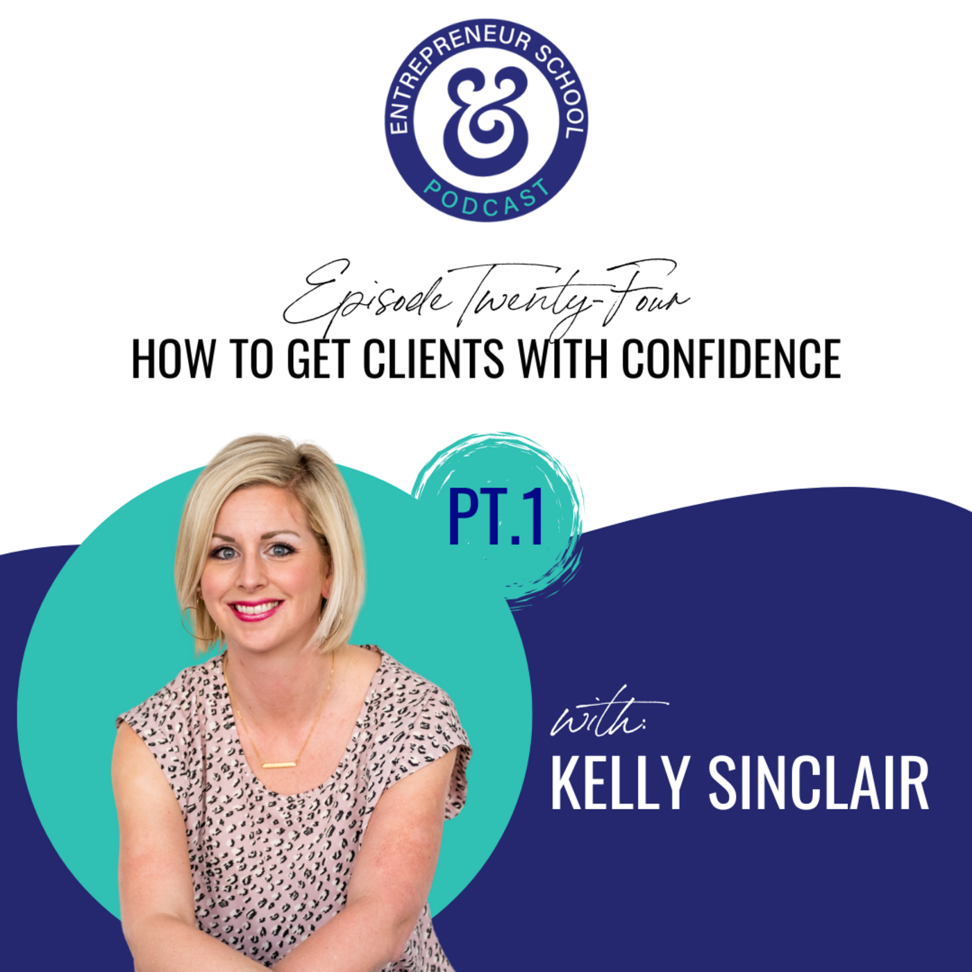 How to Get Clients with Confidence (Part 1)