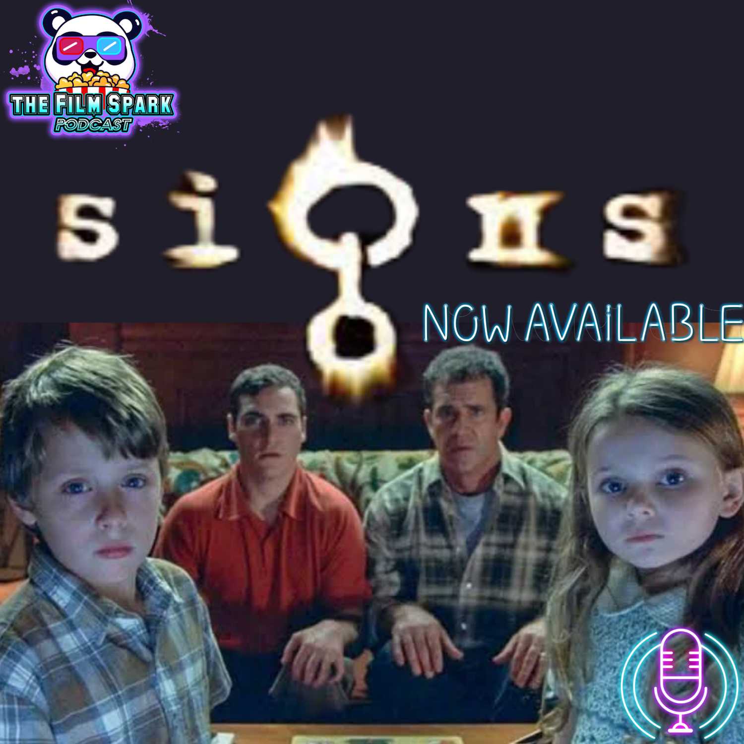 FILM SPARK POD - EPISODE 18 - SIGNS