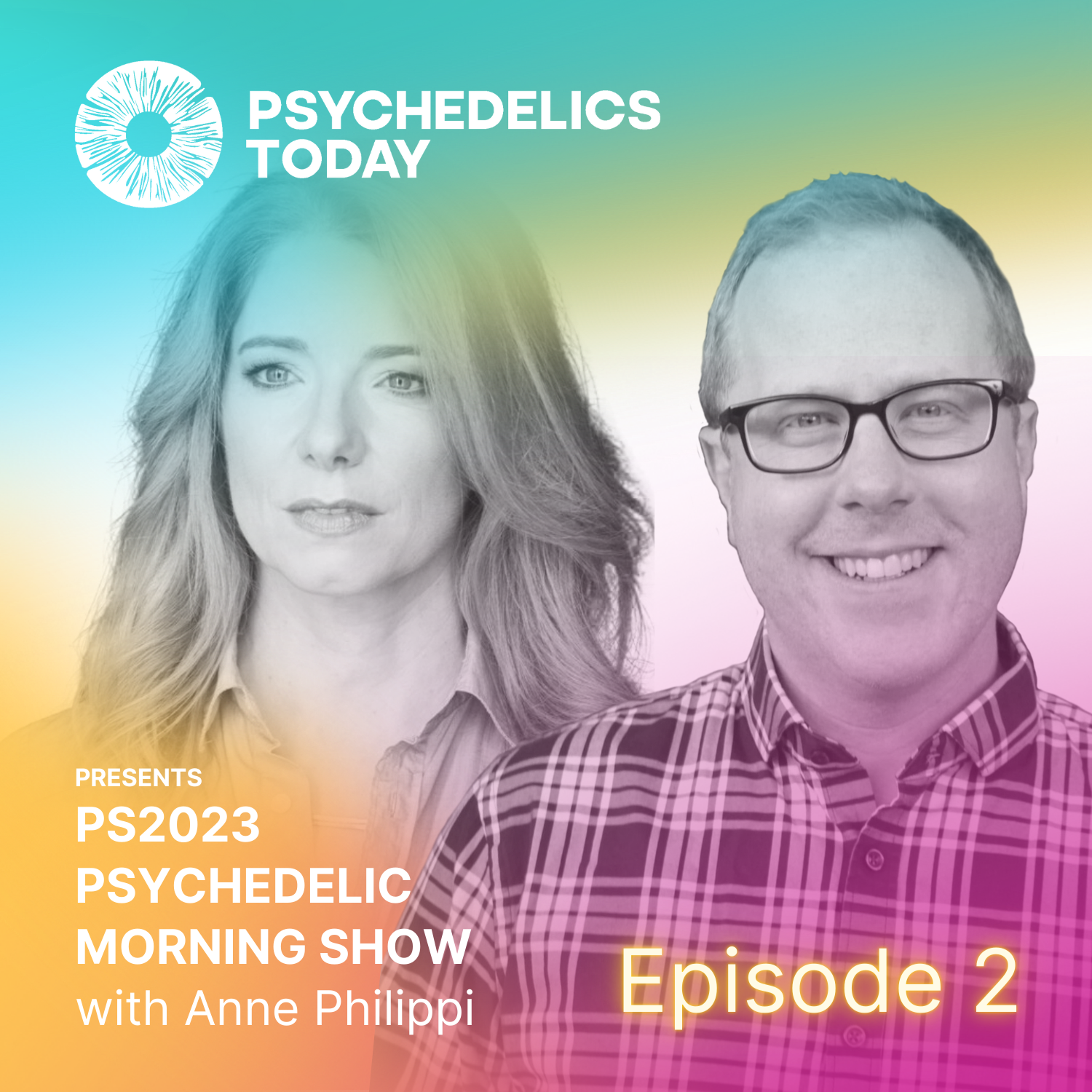 PT418 – Psychedelic Morning Show #2 with Joe Moore and Anne Philippi