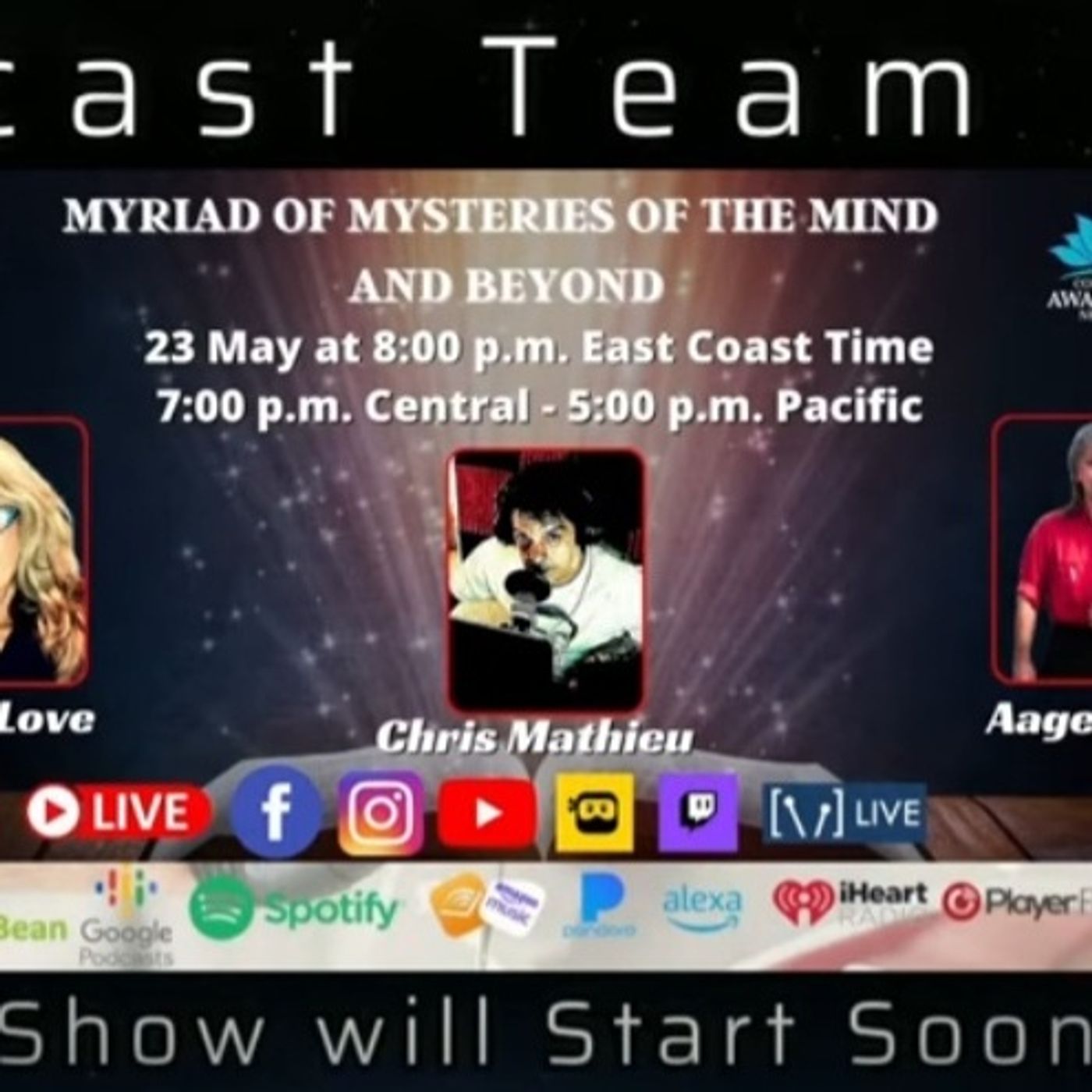 Broadcast Team Alpha: Myriad of Mysteries of the Mind & Beyond | Chris Mathieu