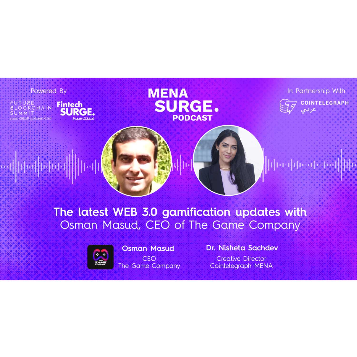 The latest web 3.0 gamification updates with Osman Masud, CEO of The Game Company