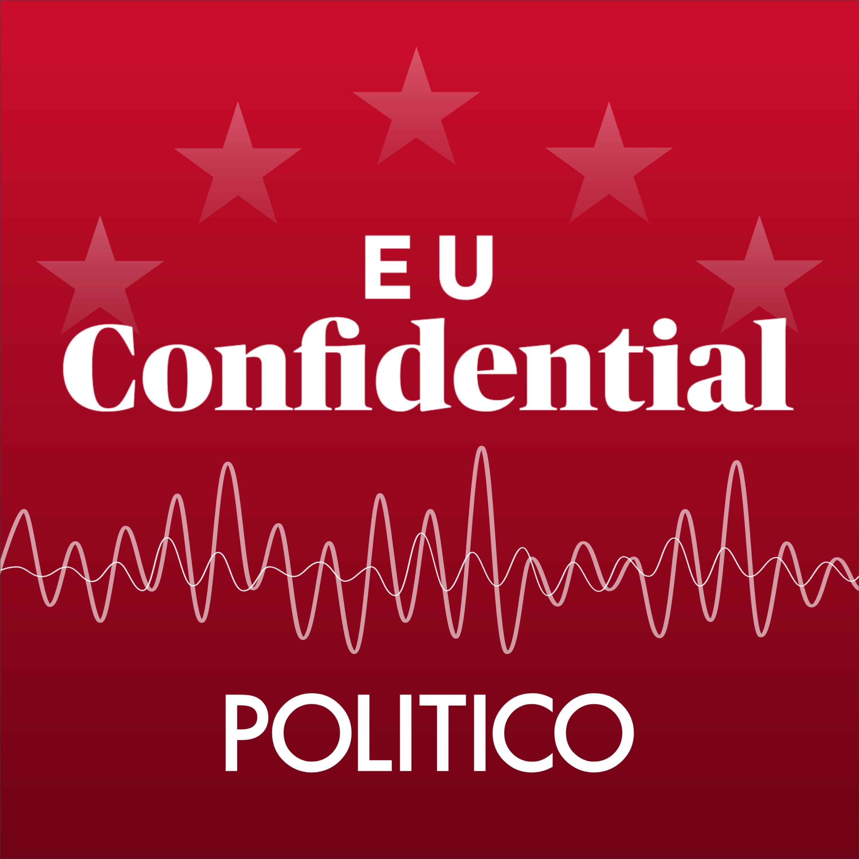 POLITICO's EU Confidential 