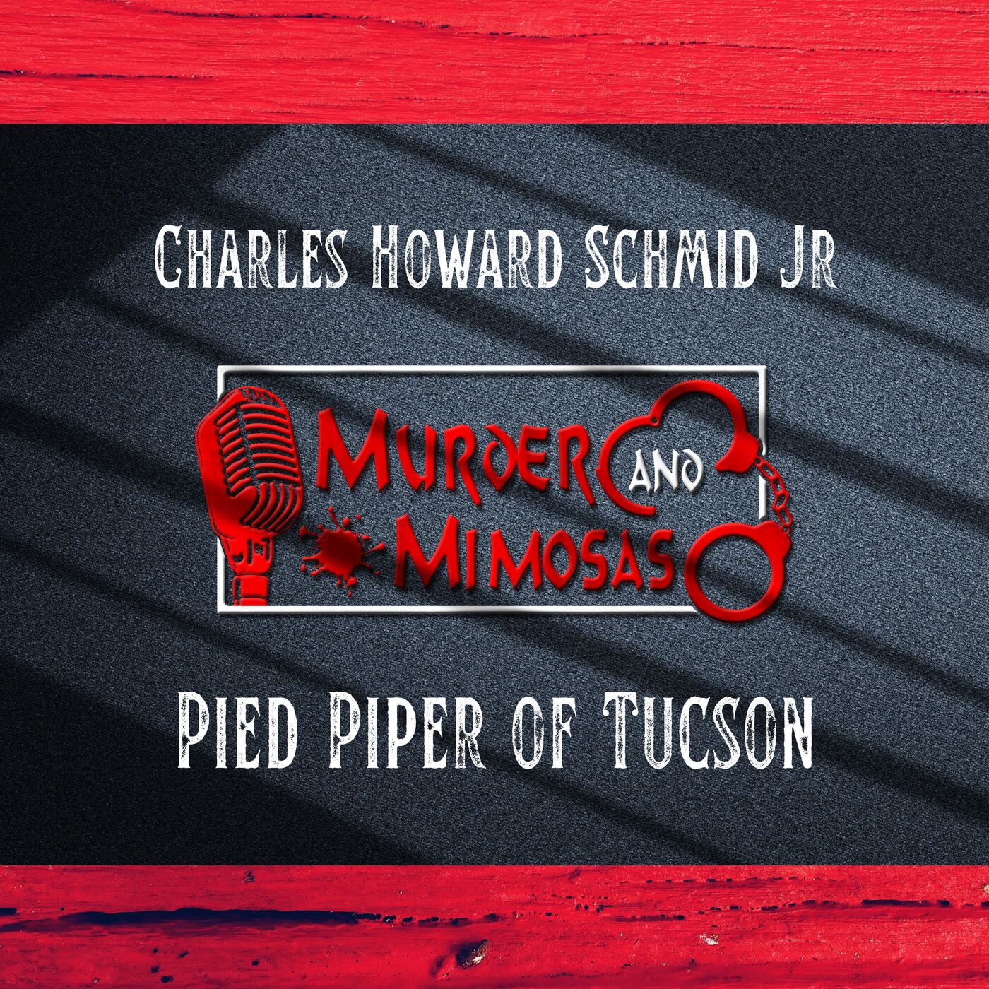 Charles Howard Schmid Jr/ Pied Piper of Tucson