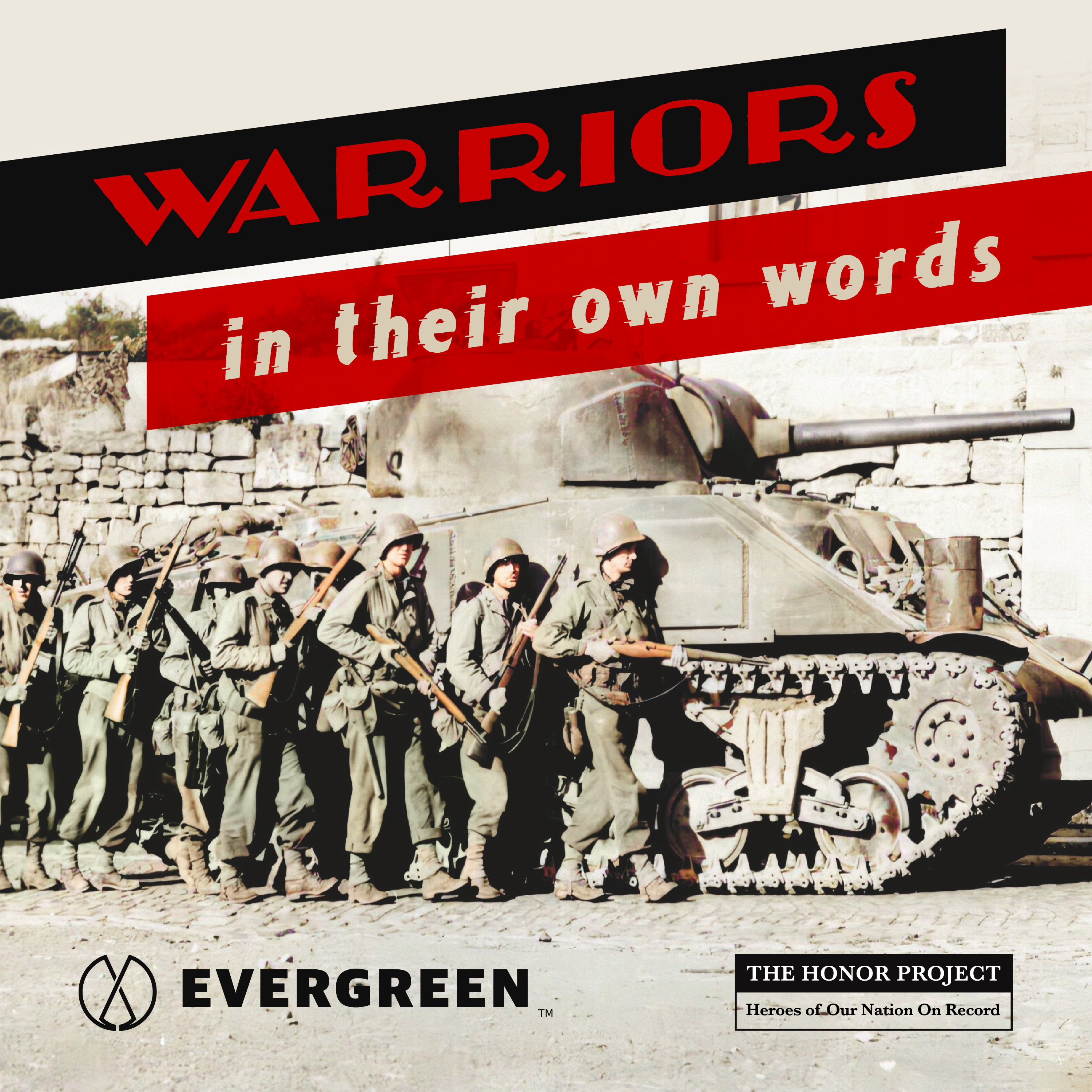 Warriors In Their Own Words | First Person War Stories 