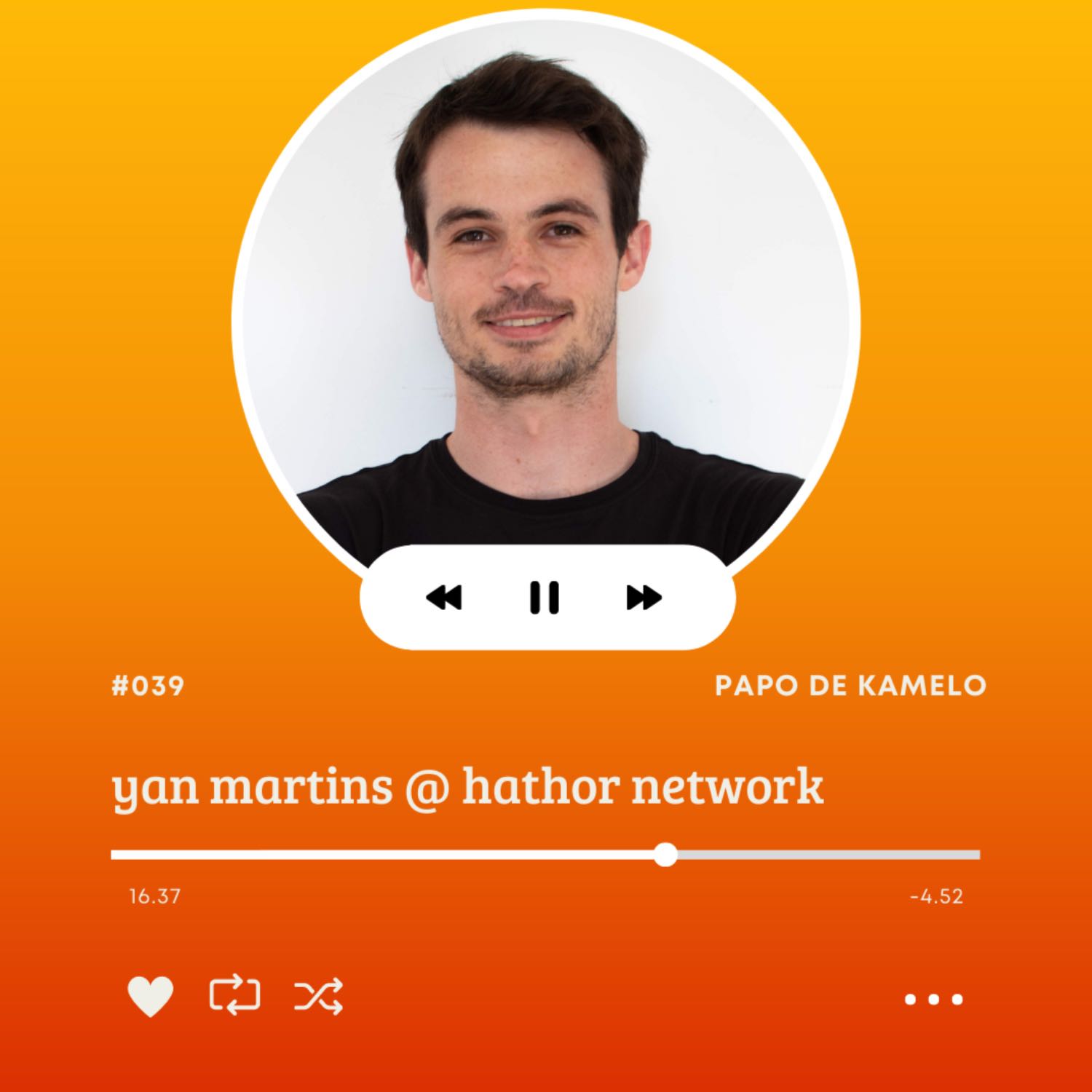 papo de kamelo #039 | com Yan Martins da Hathor Network (blockchain)