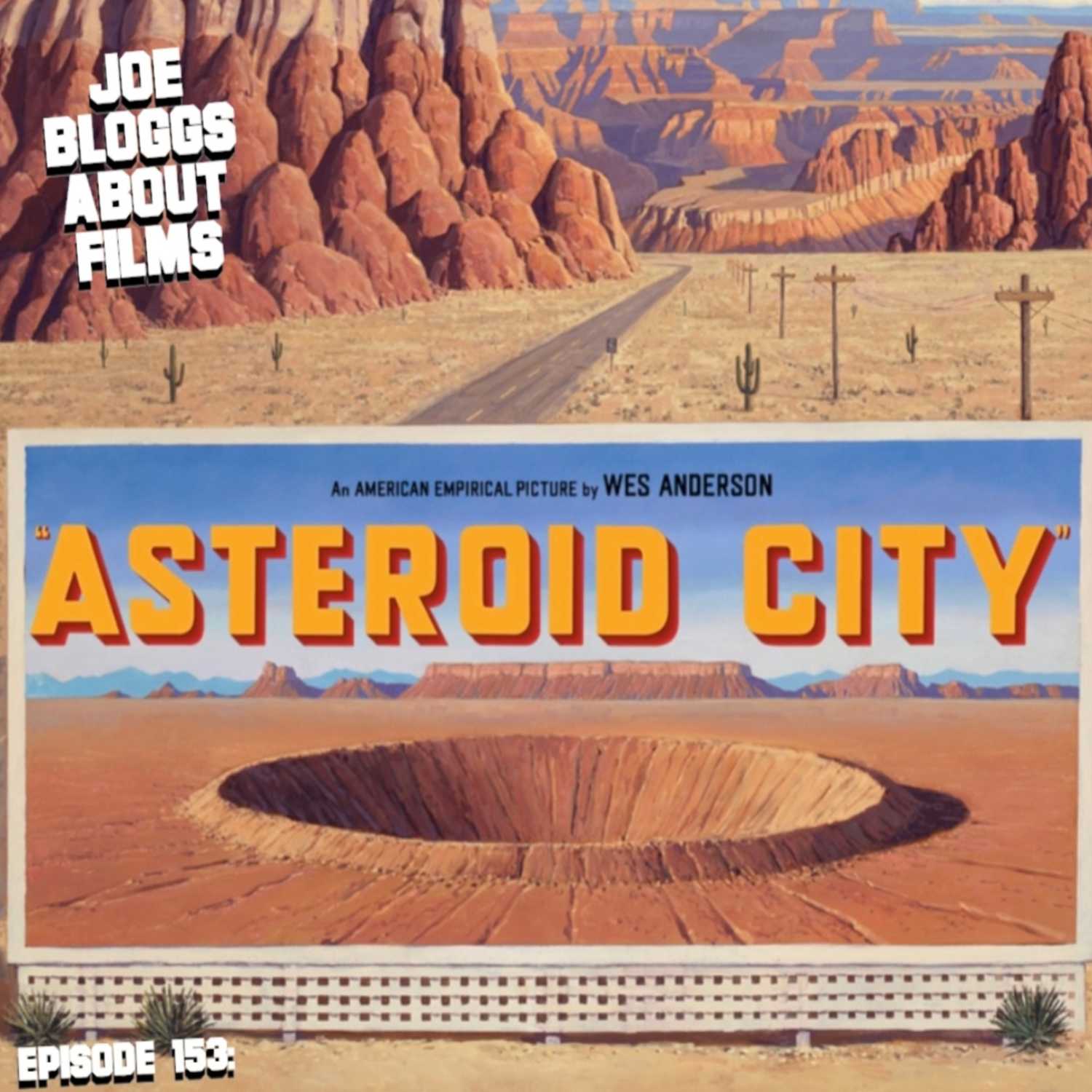 Episode 153: Asteroid City