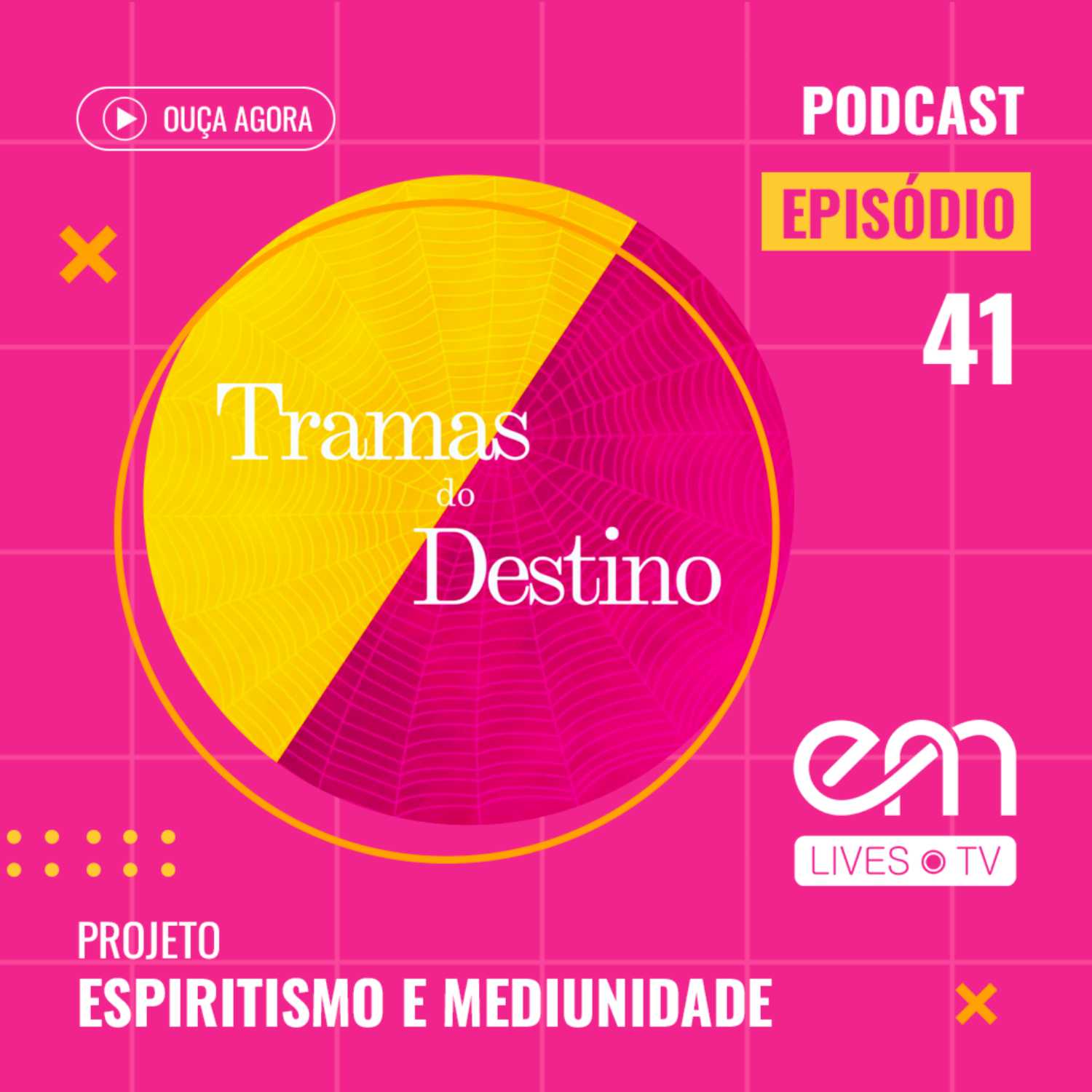 #41- TRAMAS DO DESTINO - Capítulo 19 - FELICIDADE, DESDITA E NÓS