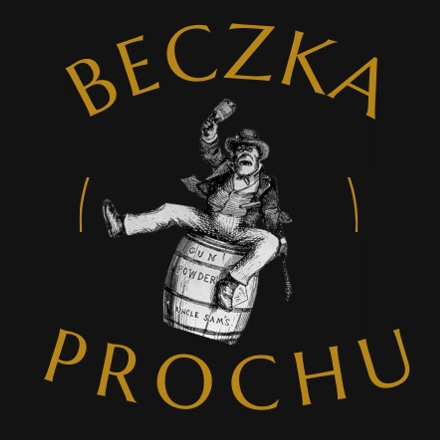 Beczka Prochu - podcast historyczny 