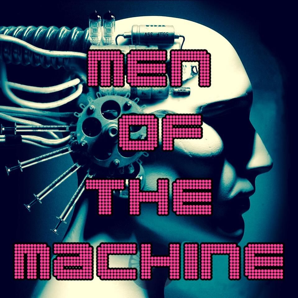 Men of the Machine 