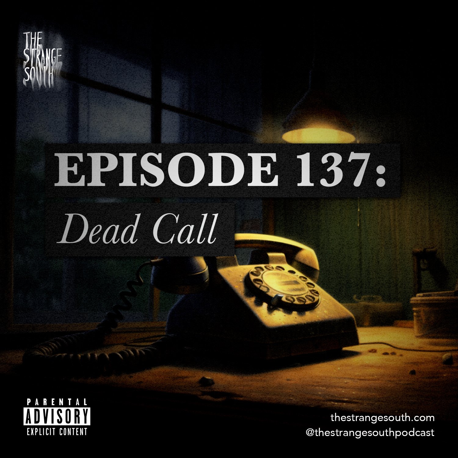 Episode 137: Dead Call