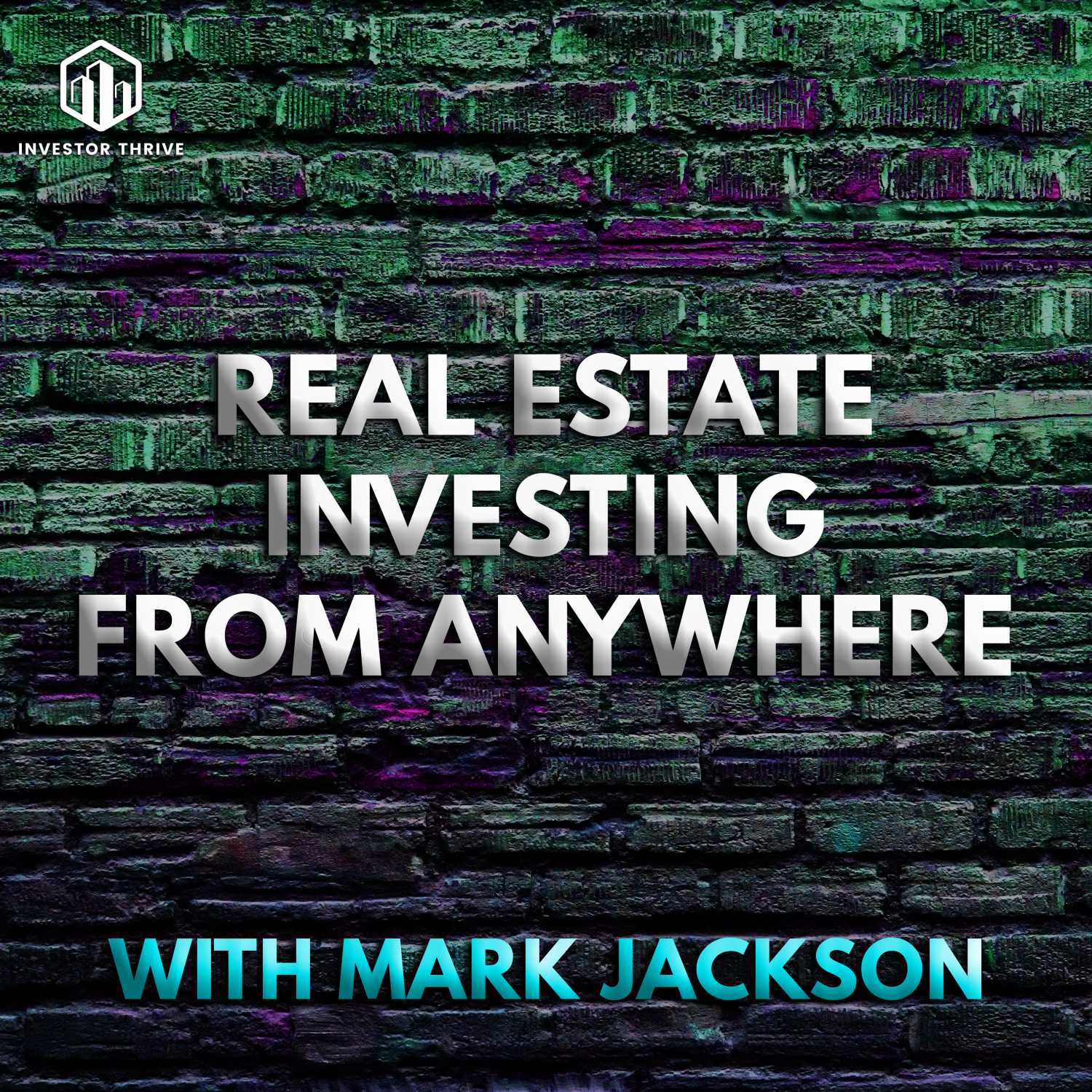 Real estate investing from anywhere with Mark Jackson - Payneless Wholesaling Podcast