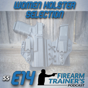 S5E14 Women Holster Choices