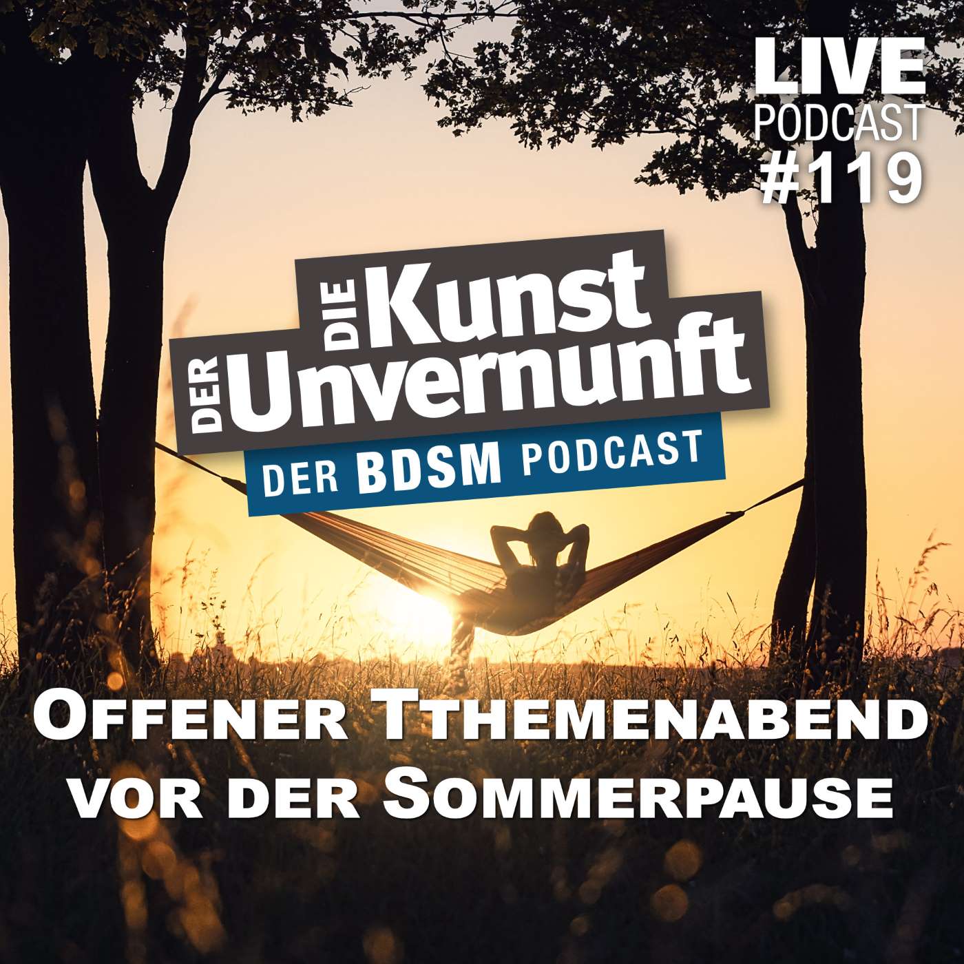 Unvernunft Live 22.06.2023 - Offener Themenbaend