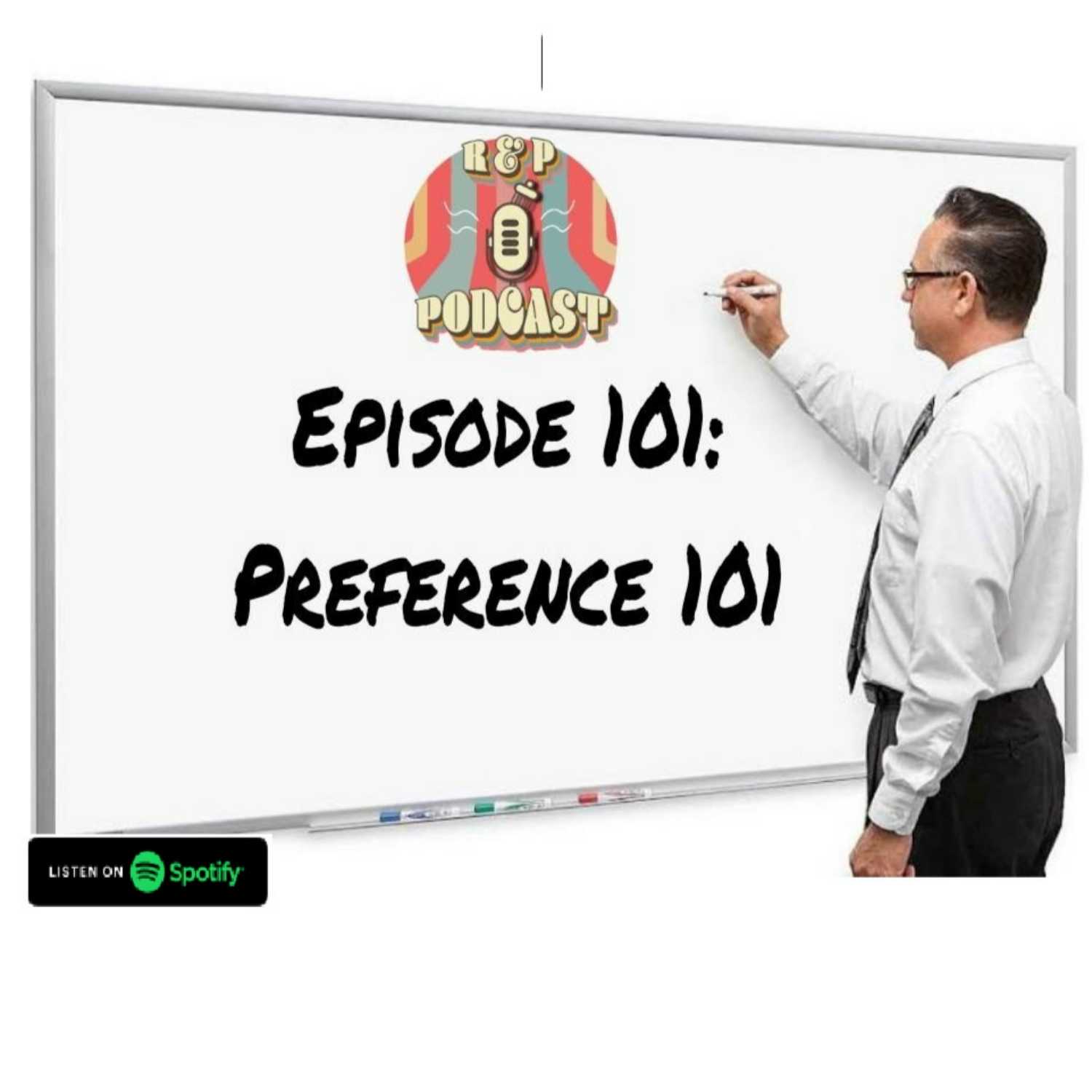 EP 101: Preference 101