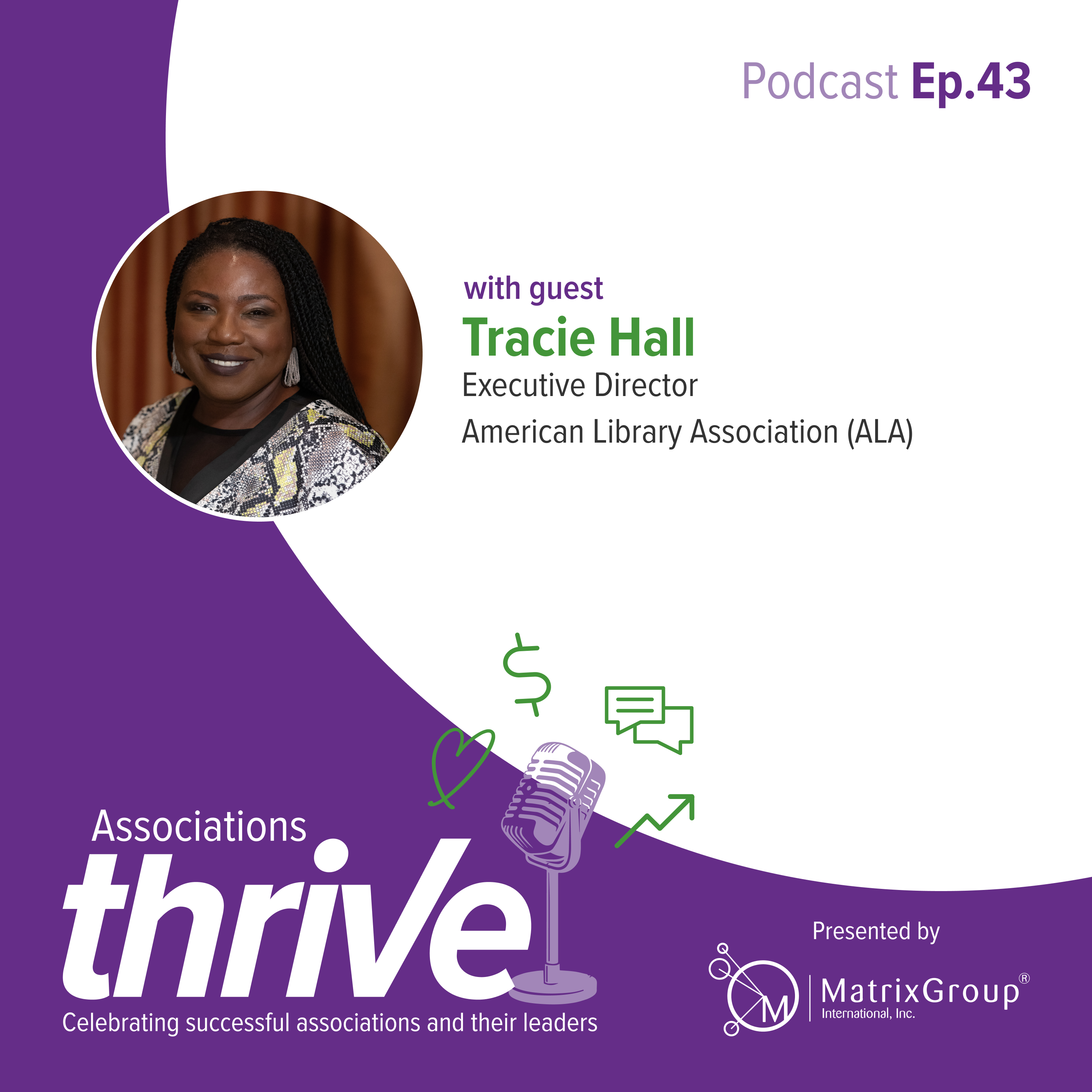 Tracie Hall, Executive Director of the American Library Association (ALA) on Navigating Political Debates and Putting on a Great Annual Conference