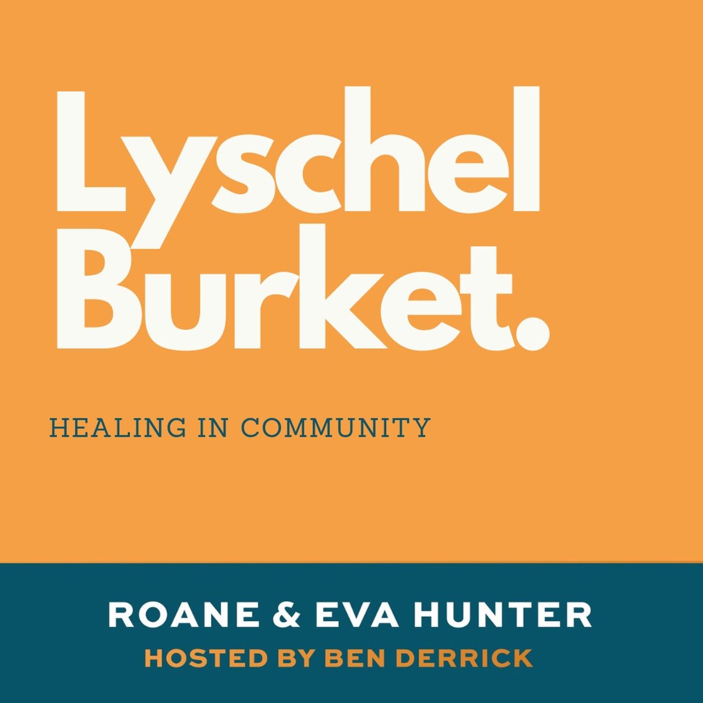 021 Healing in Community | Lyschel Burket