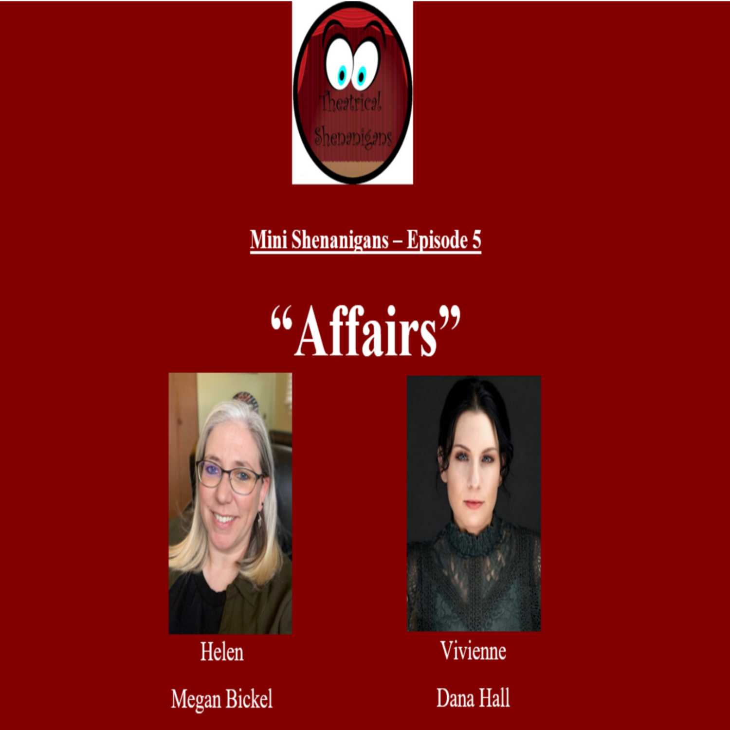 Mini Shenanigans - Episode 5 - "Affairs"