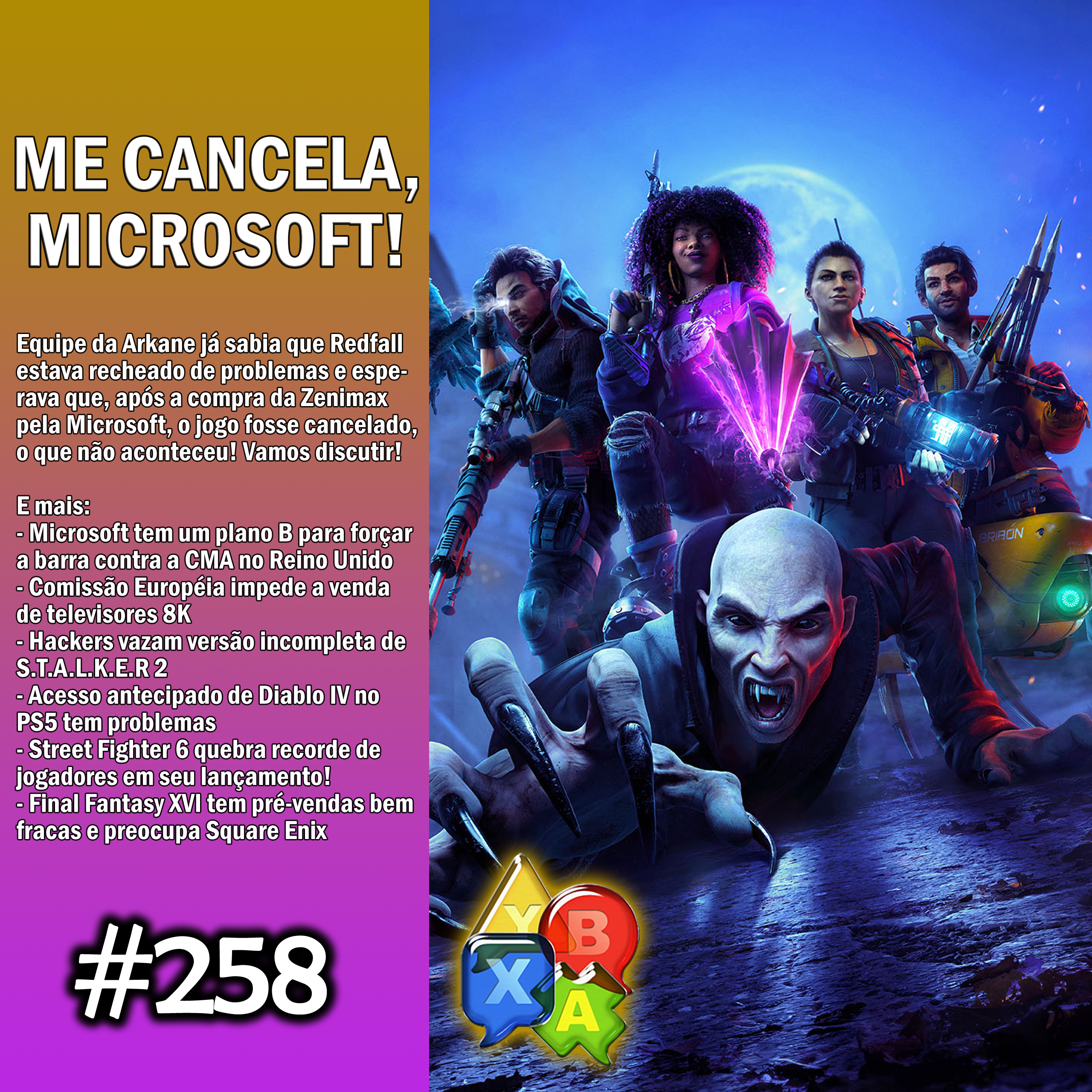 Jogando Papo Nº 258 – Arkane queria cancelamento de Redfall