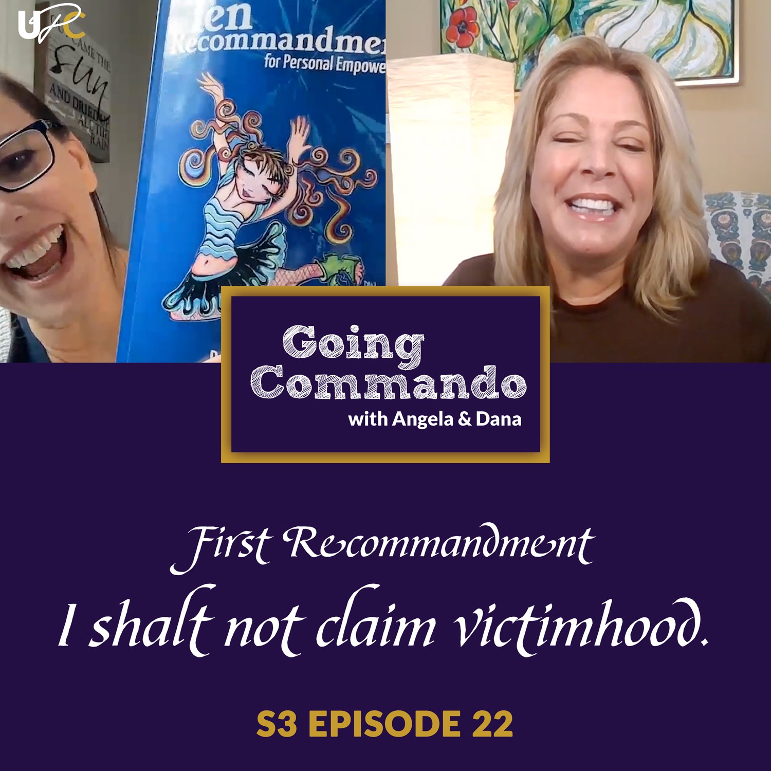 Going Commando S3 Ep. 22: First Recommandment, I SHALT Not Claim Victimhood