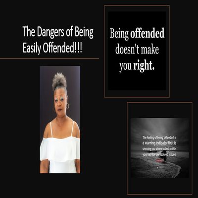 The Dangers of Being Easily Offended