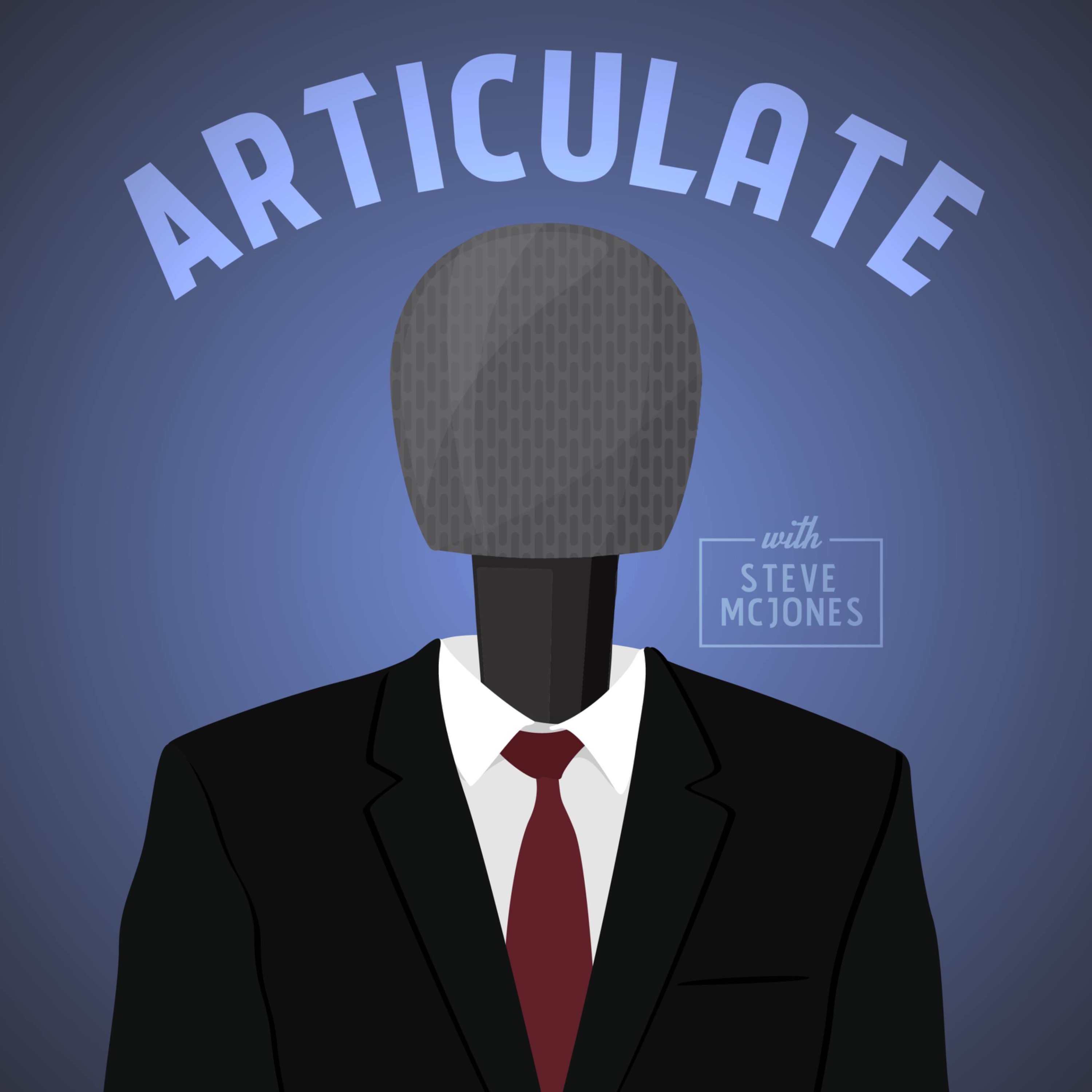 Articulate with Steve McJones 