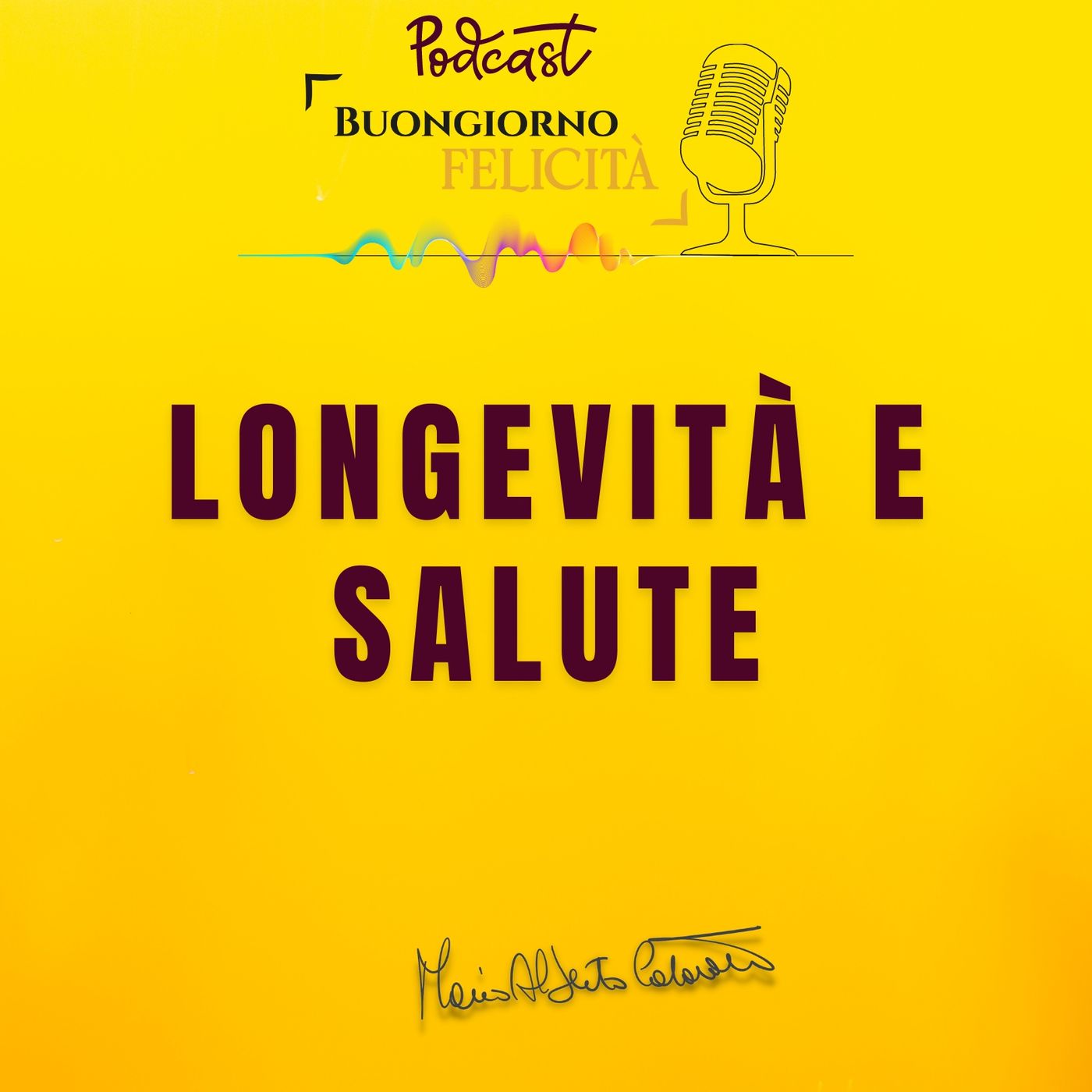 #1340 - Longevità e salute  | Buongiorno Felicità