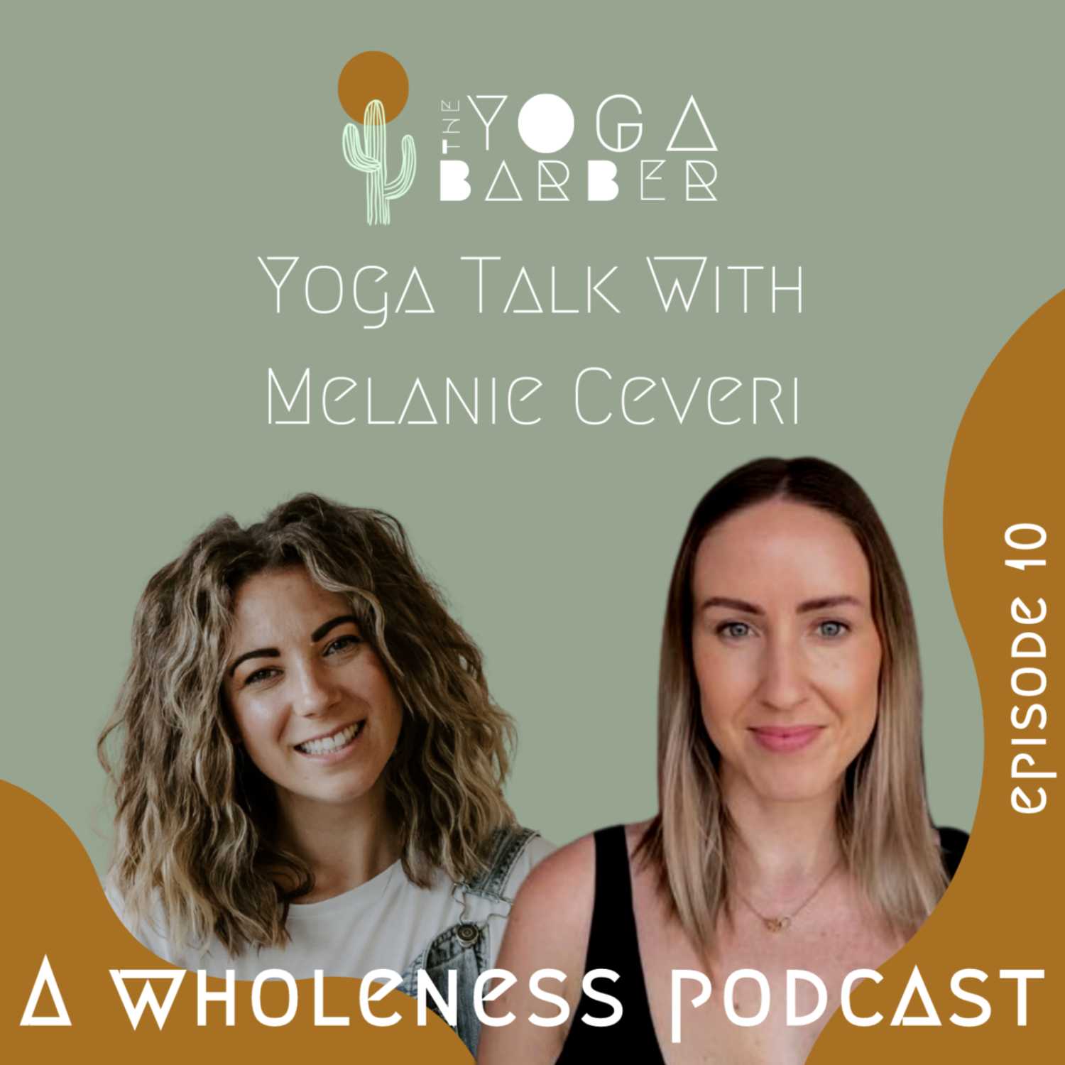 S1:E9 - Yoga Talk With Melanie Ceveri.