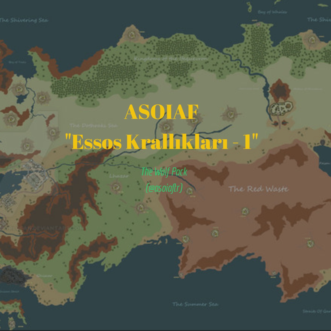 ASOIAF “Essos’un Krallıkları - 1”