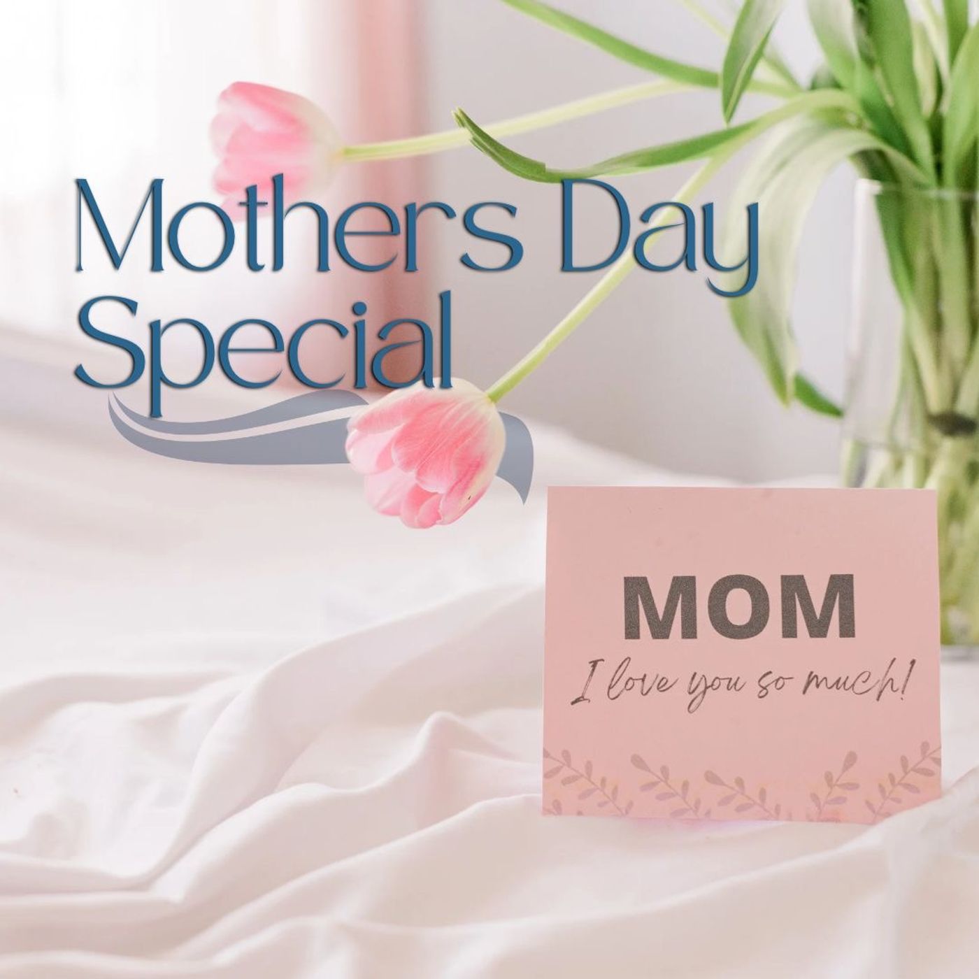 Mothers Day Special | Gary Bradshaw