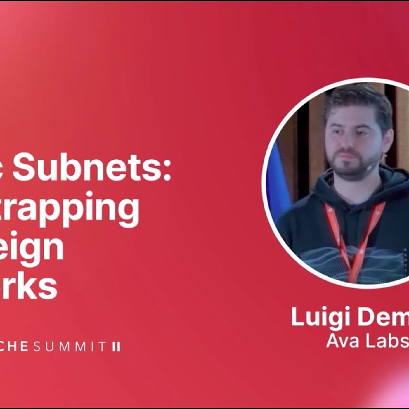 Elastic Subnets Bootstrapping Sovereign Networks Luigi Demeo I Avalanche Summit II