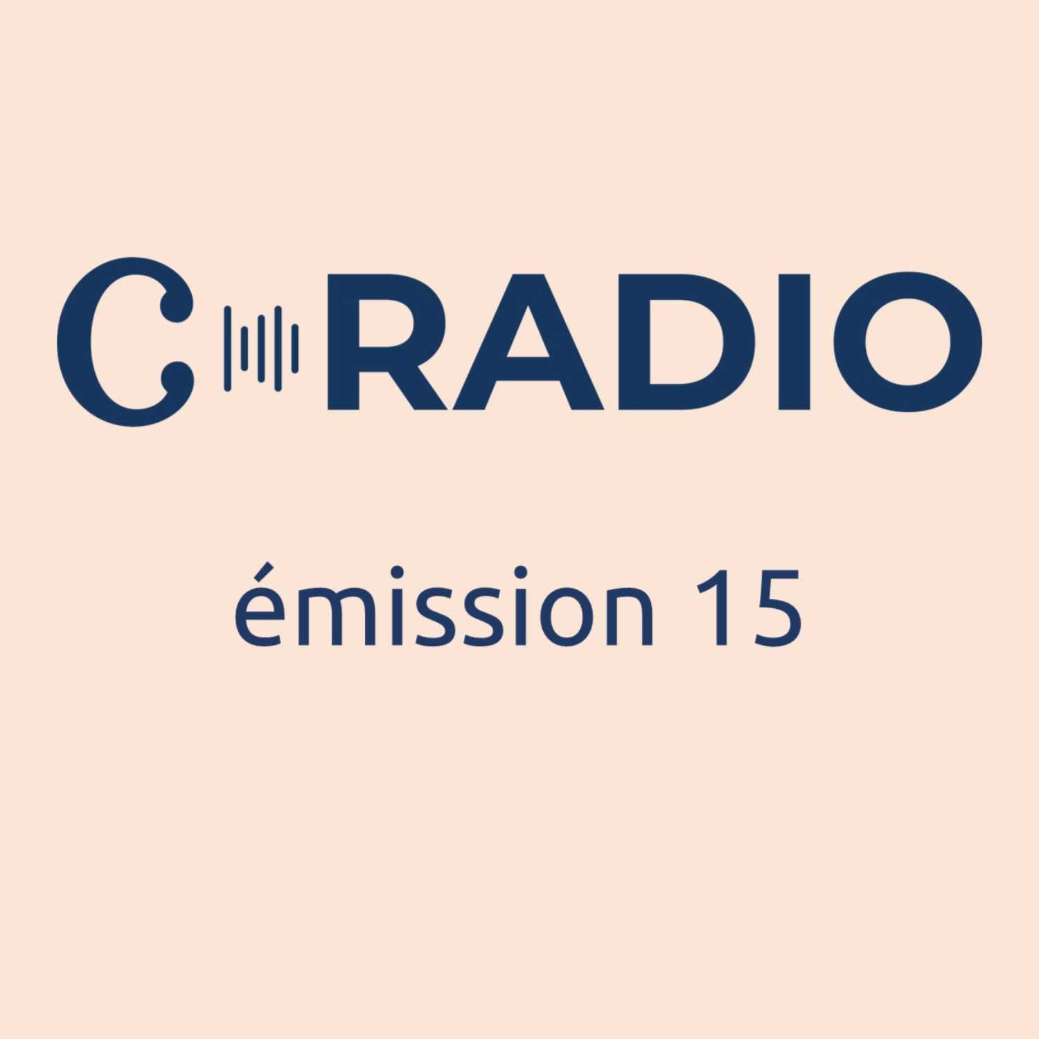 C-Radio Episode 14 - Juin 2023 - FR