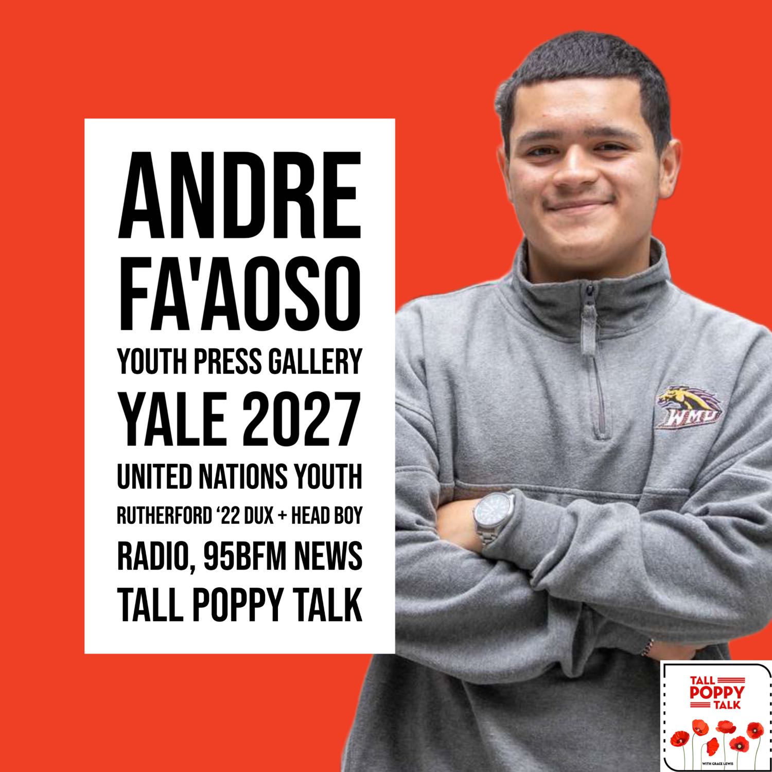 Andre Fa'aoso | Yale 2027, UN Youth NZ, 95bFM News, Youth Press Gallery,  Dux + Head boy 