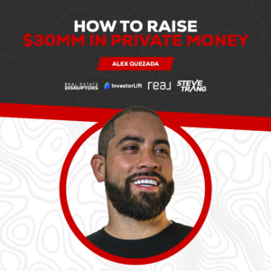 How to Raise $30MM in Private Money