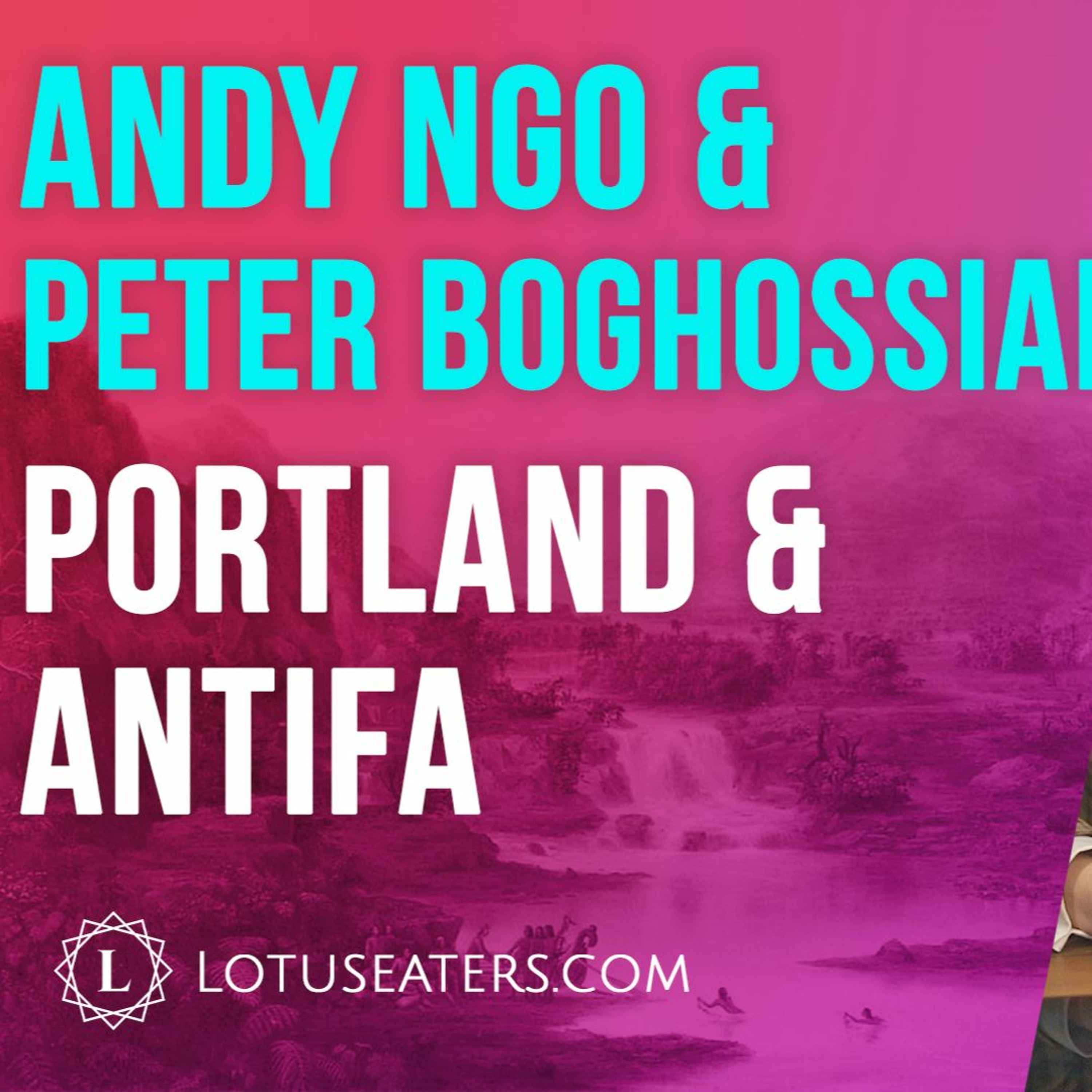 How Portland became an Antifa Stronghold | Interview with Peter Boghossian and Andy Ngo