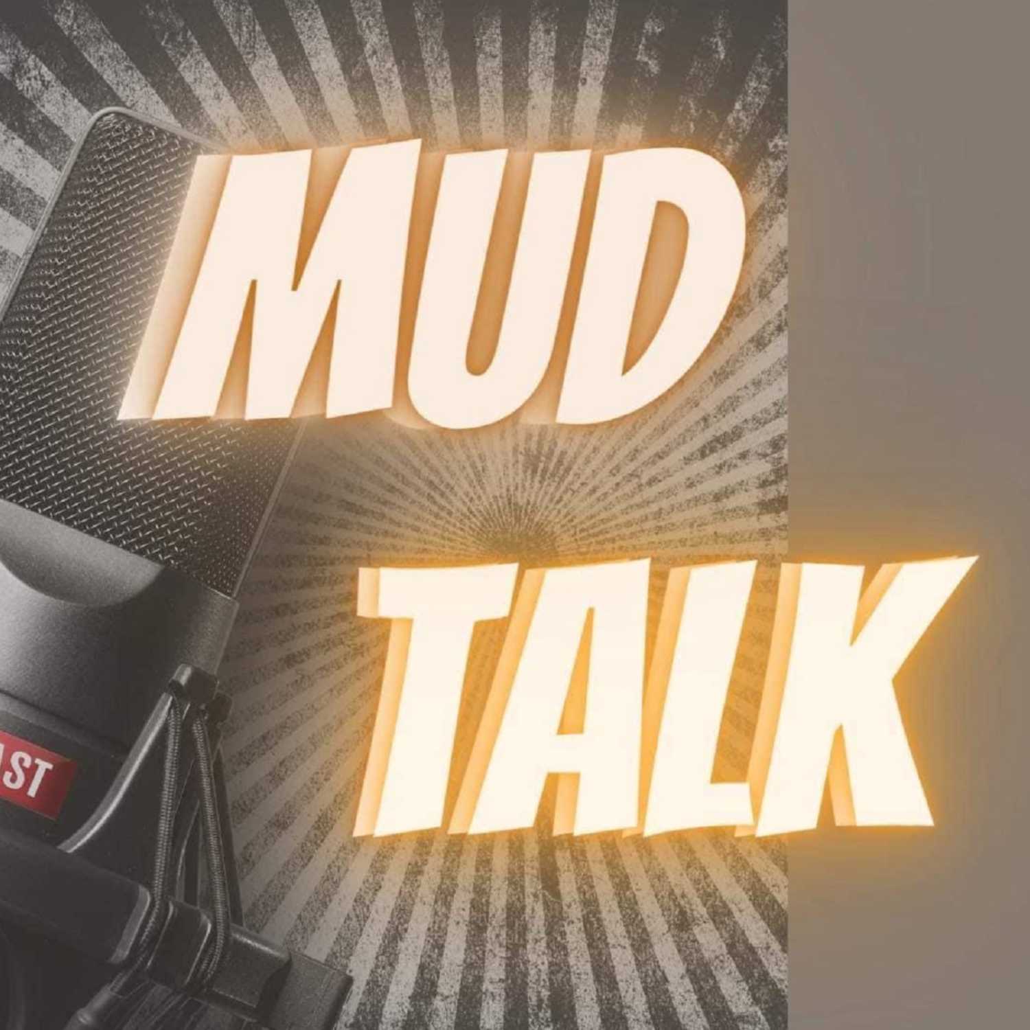 Mud Talk Exclusive- CNN Mikey