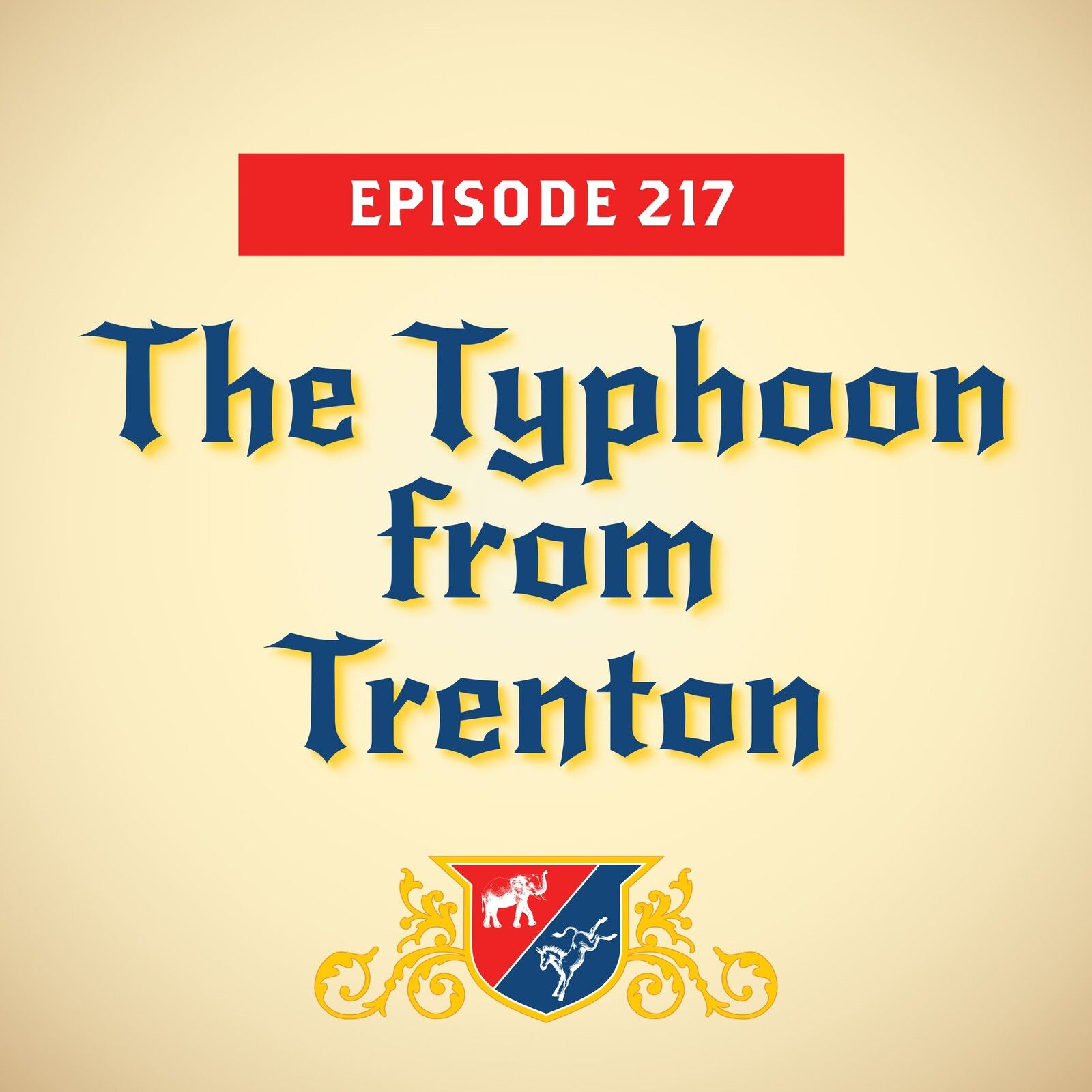 ⁣The Typhoon from Trenton (with Doug Heye)