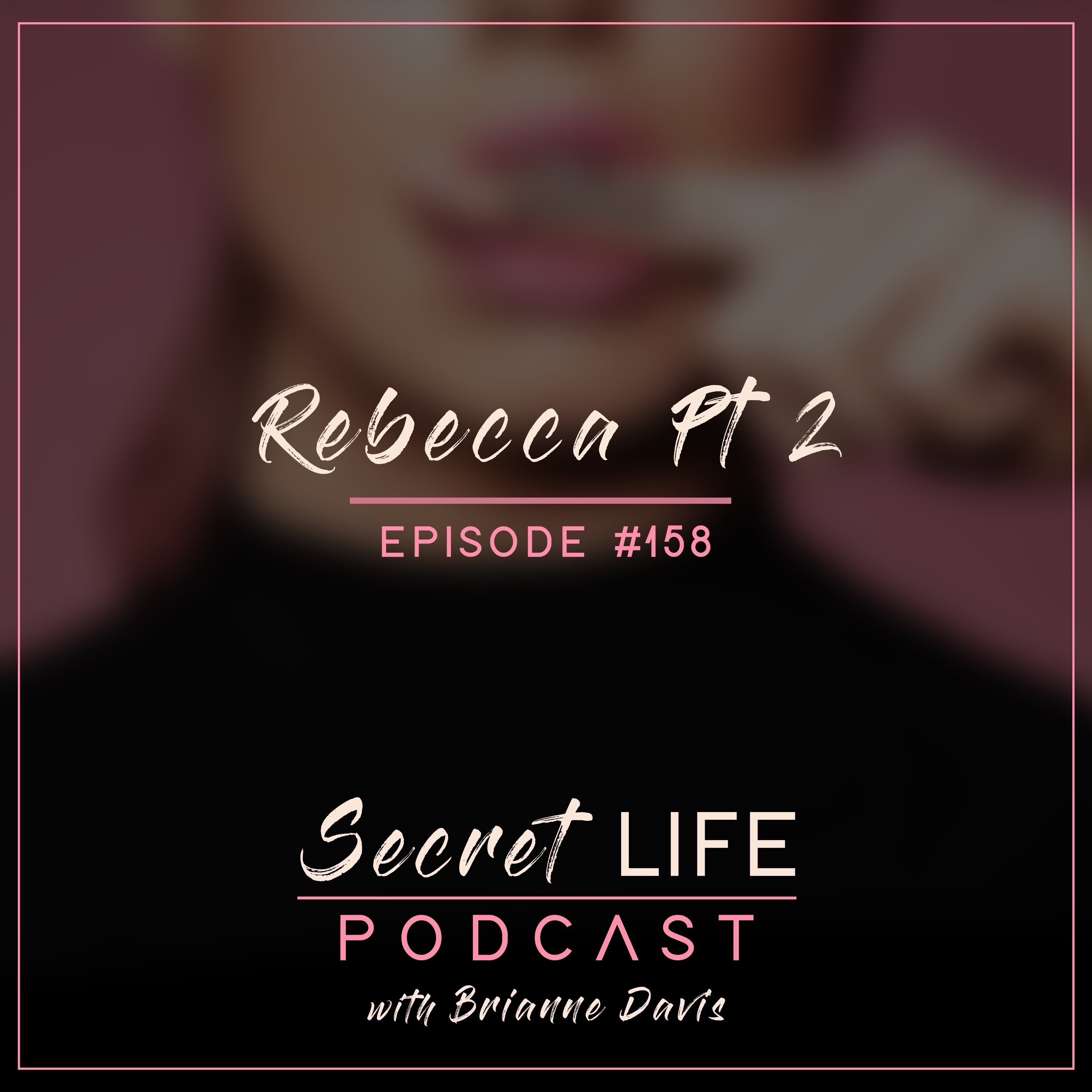 Rebecca Pt. 2 — Follow Up: I Flashed To My Own Love Addiction